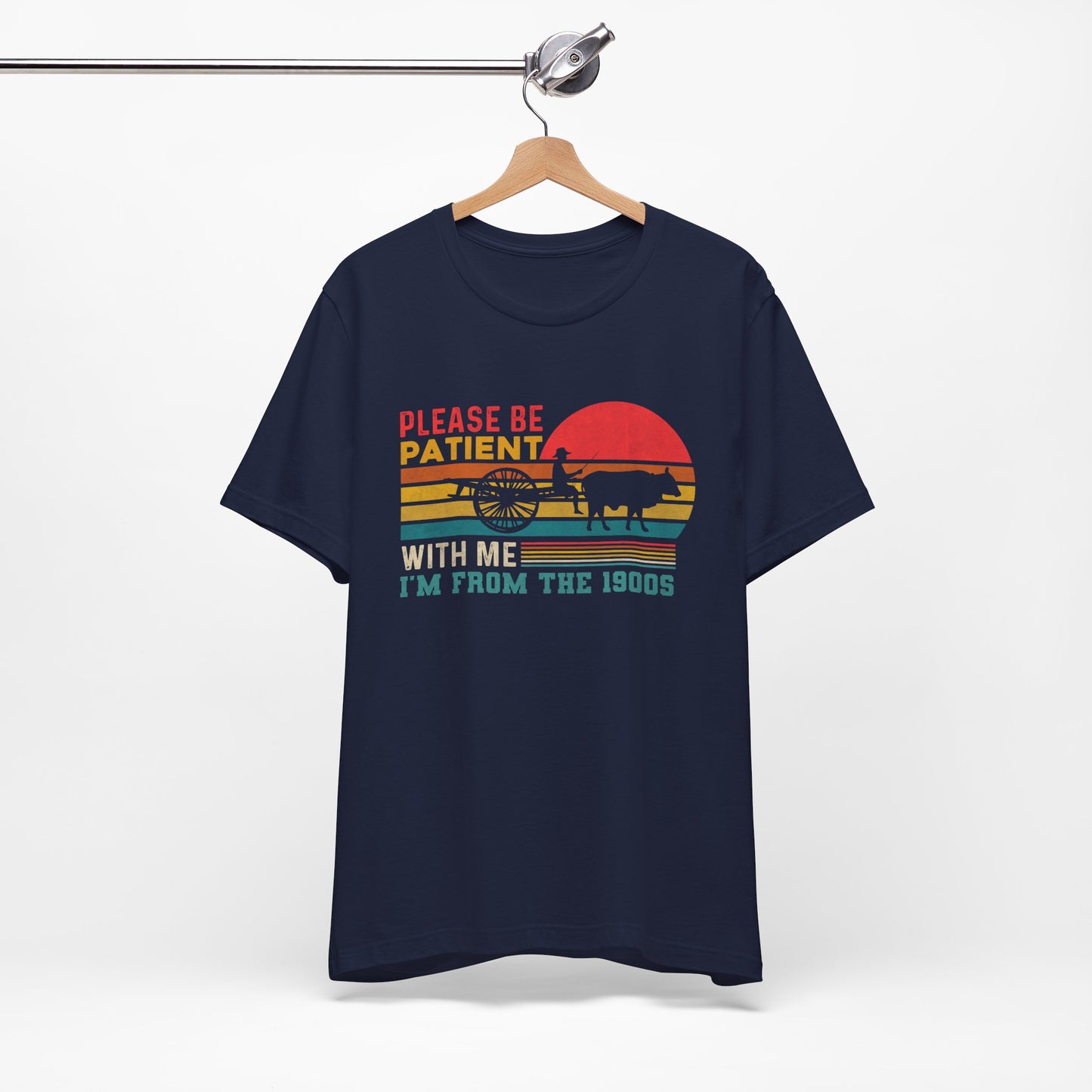 Vintage Humor Tee: Please Be Patient With Me I'm from the 1900s, Retro T-Shirt