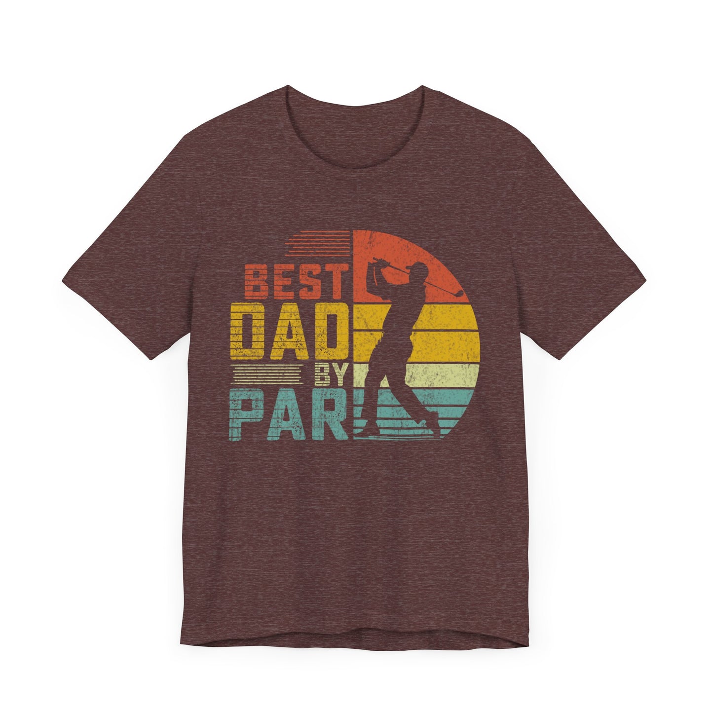 Best Dad By Par Tee - Fun Unisex Jersey T-Shirt