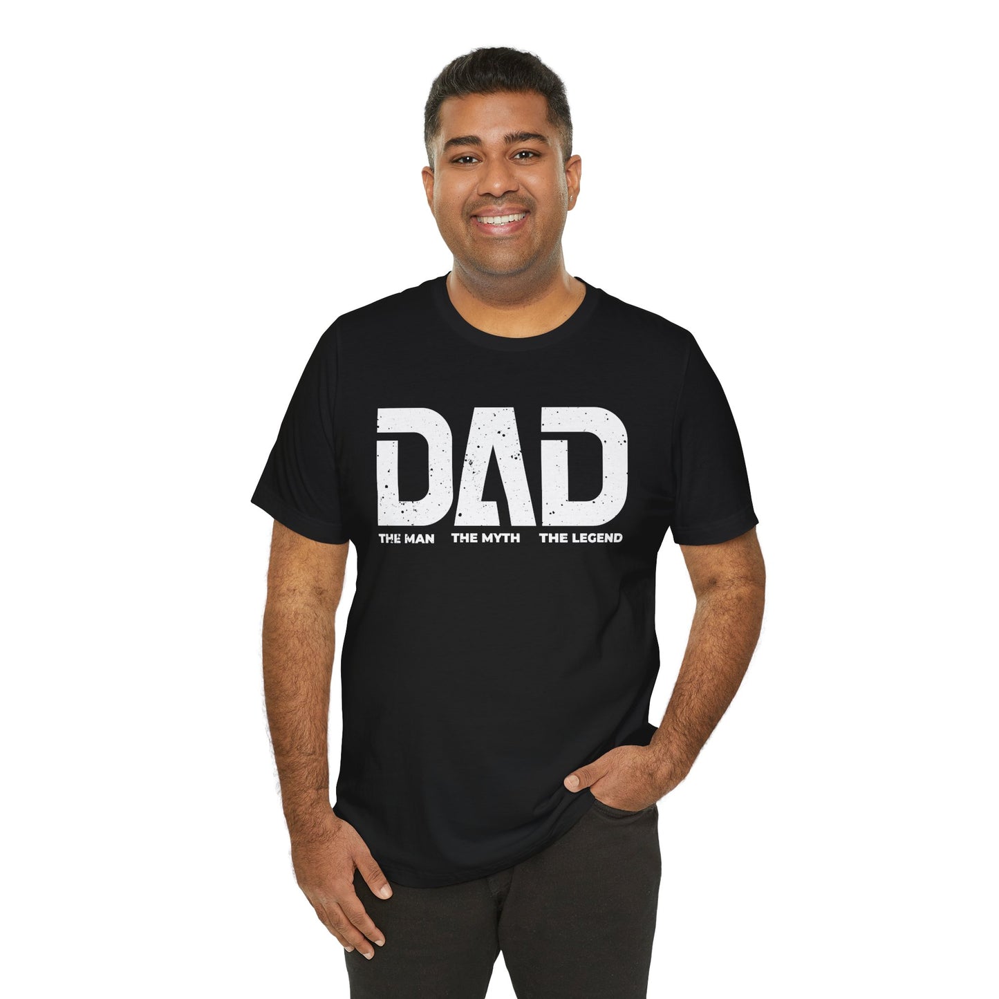 Dad The Man The Myth The Legend T-Shirt