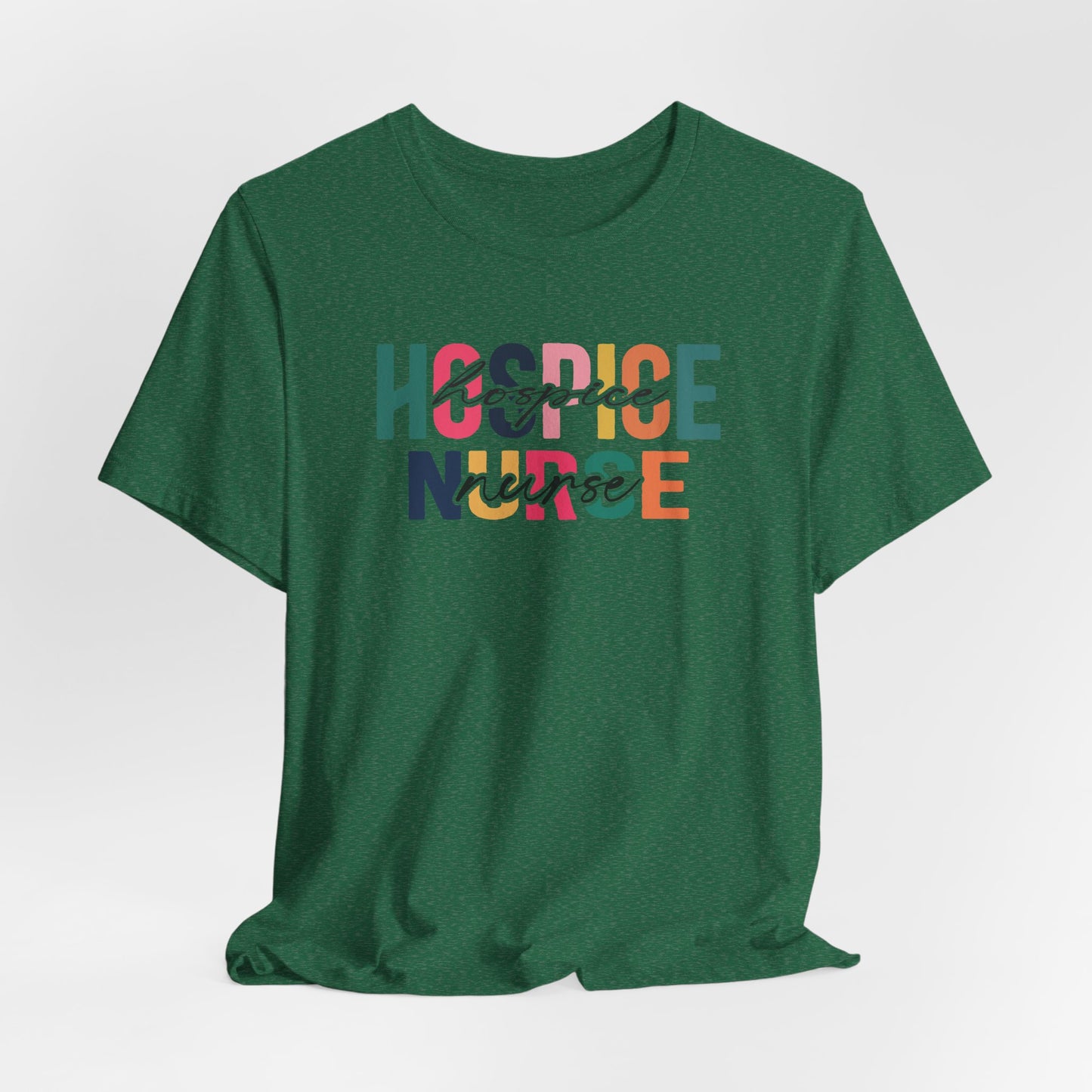 Hospice Nurse Bella Canvas Tshirt