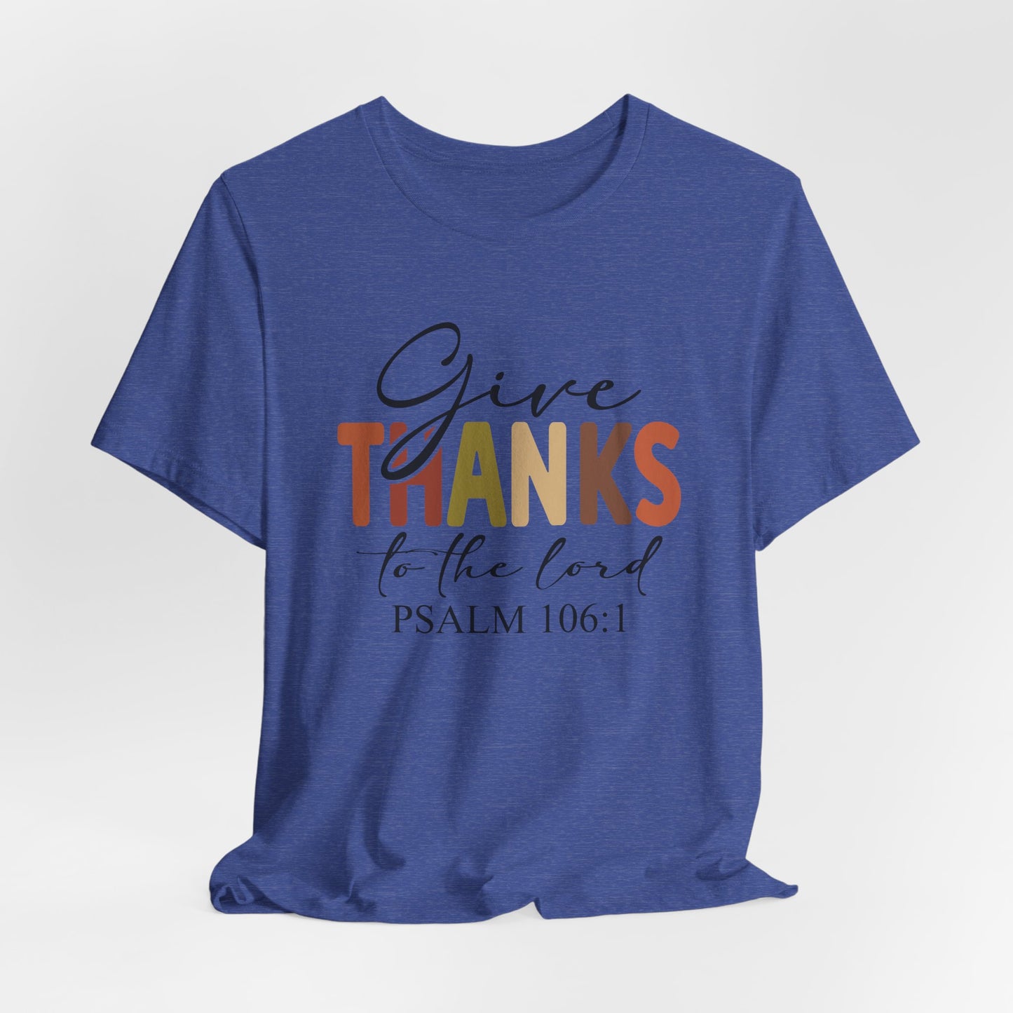 Give Thanks, Thanksgiving Bella Canvas Tee