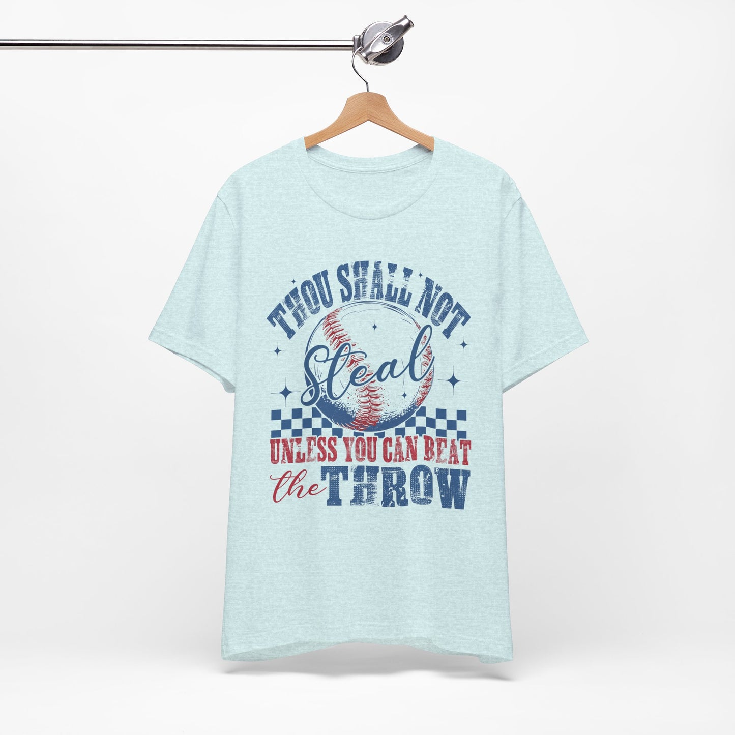 Thou Shall Not Steal Baseball Tee - Funny Unisex Jersey Short Sleeve Shirt