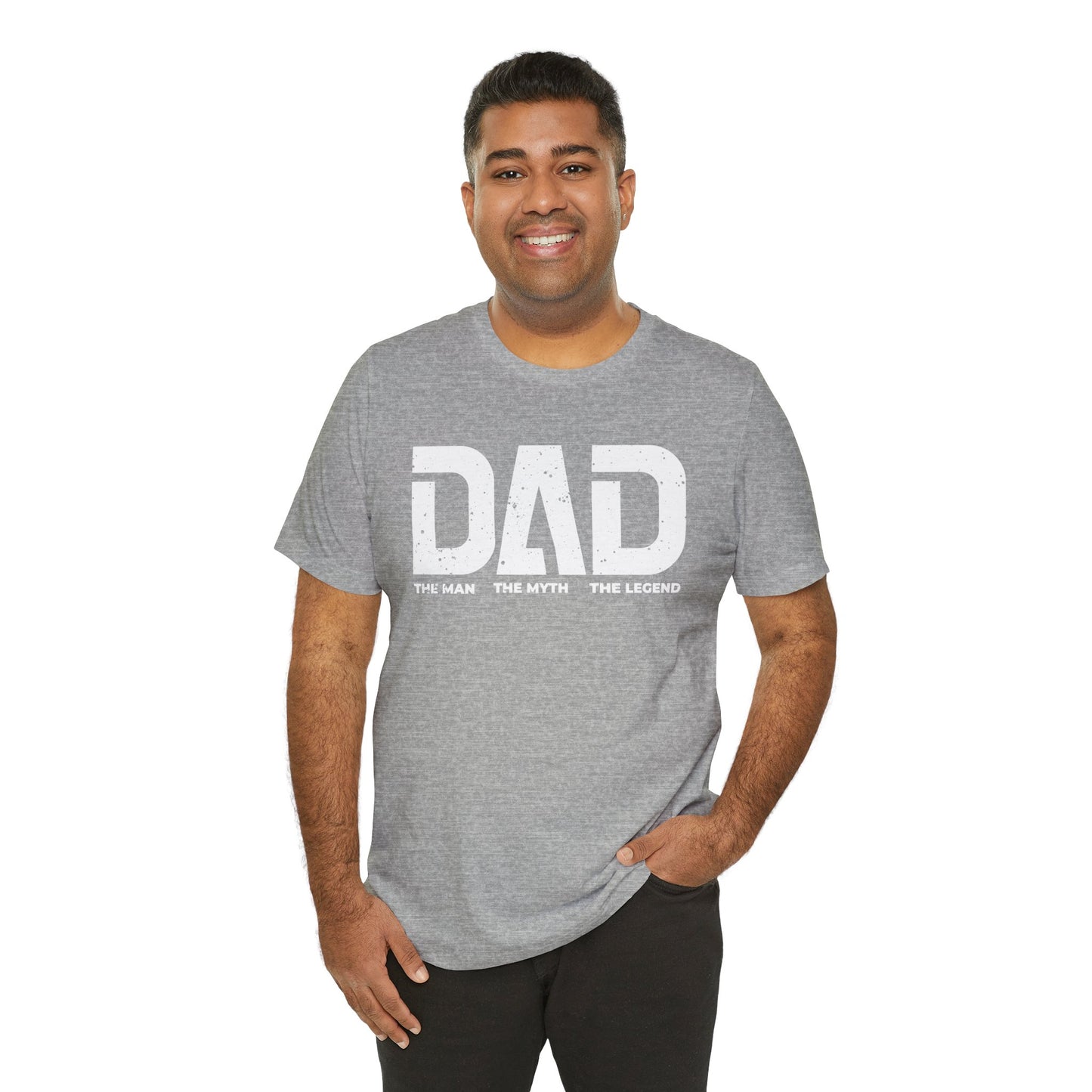Dad The Man The Myth The Legend T-Shirt