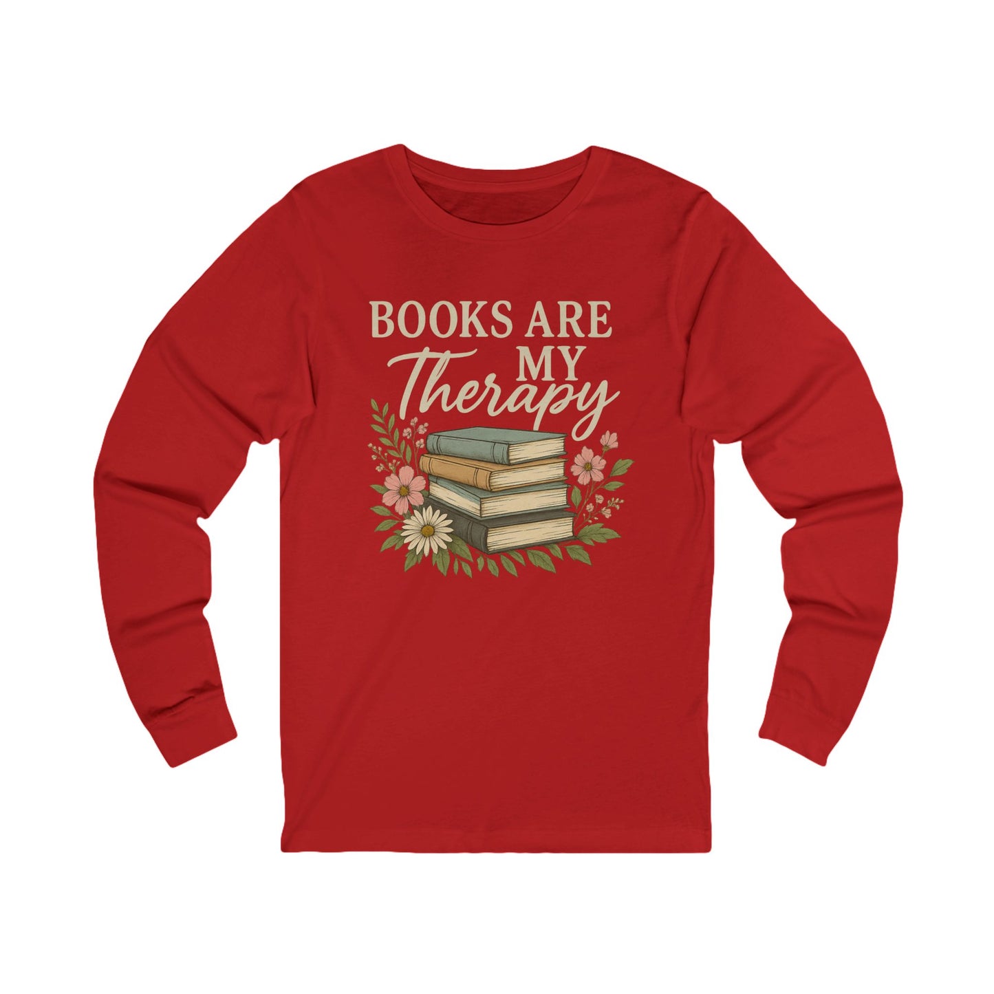 Books are my Therapy Floral Bella Canvas Long Sleeve Tee