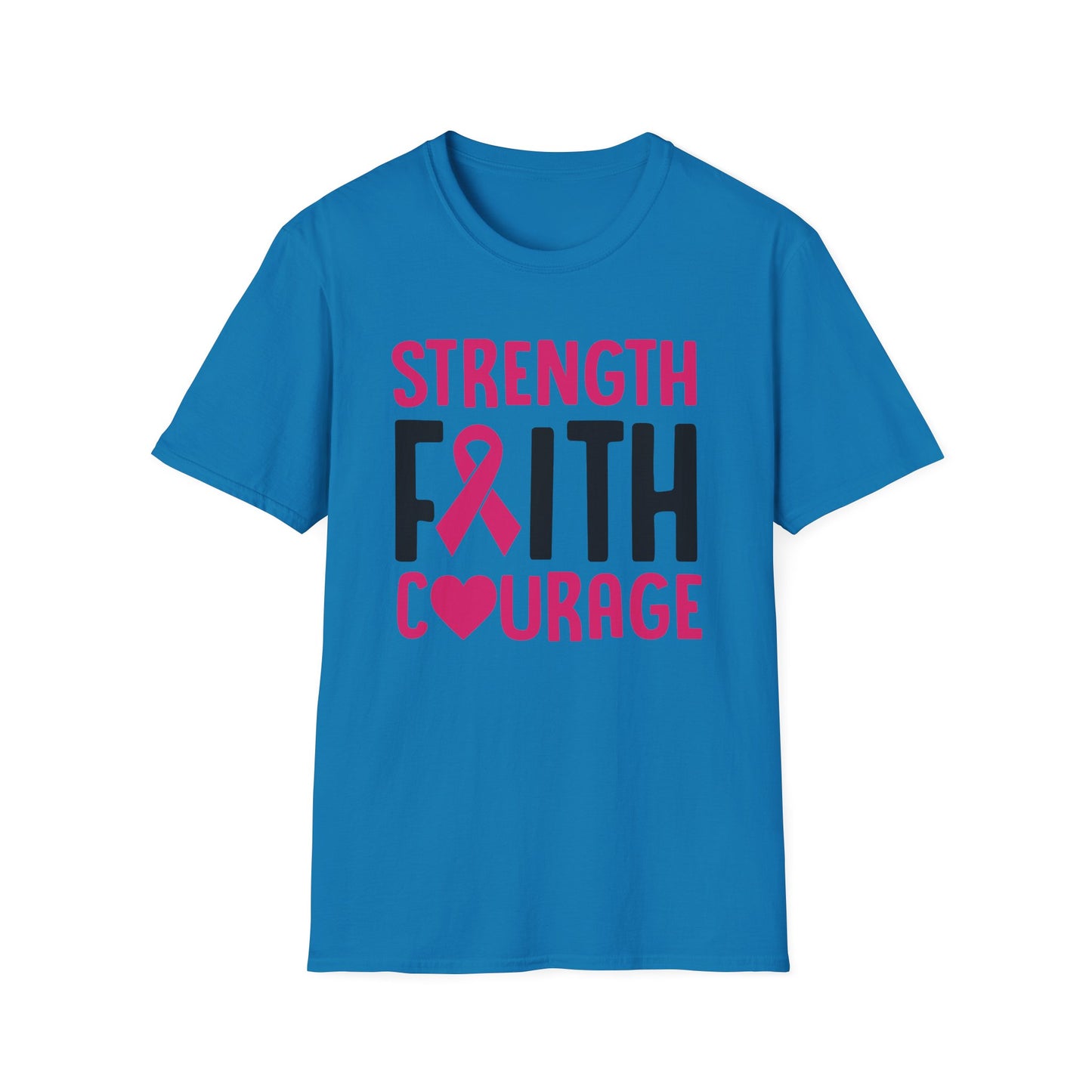 Faith Strength Courage- Cancer - Gildan Softstyle Tshirt
