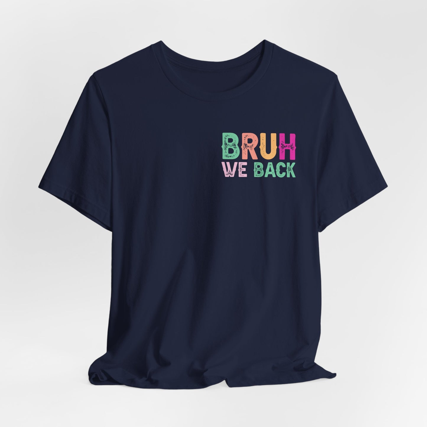 Back to School Funny No Cap Unisex Tee