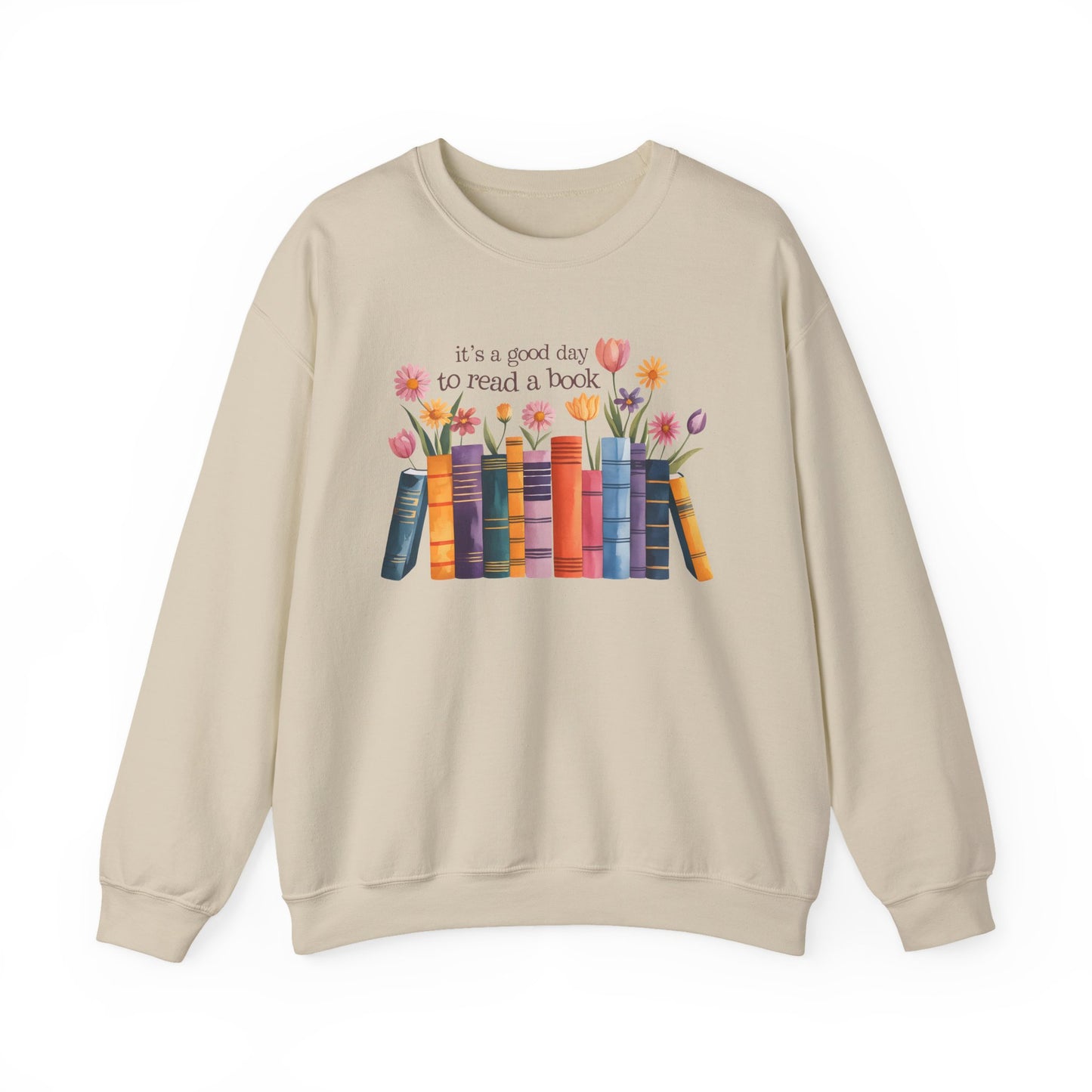 Its a Good Day to Read a Book Gildan Crewneck Sweatshirt