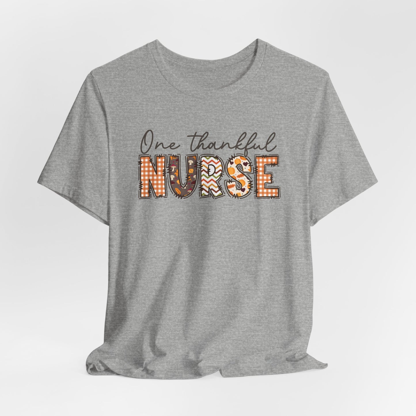 One Thankful Nurse Bella canvas tshirt
