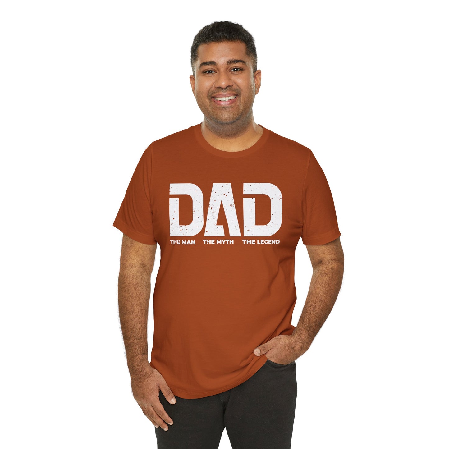 Dad The Man The Myth The Legend T-Shirt