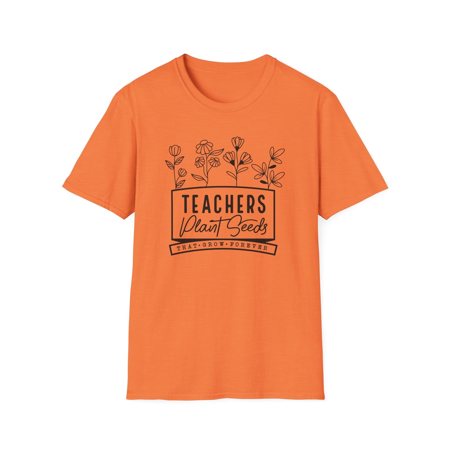 Teachers Plant Seeds Gildan Softstyle Tshirt