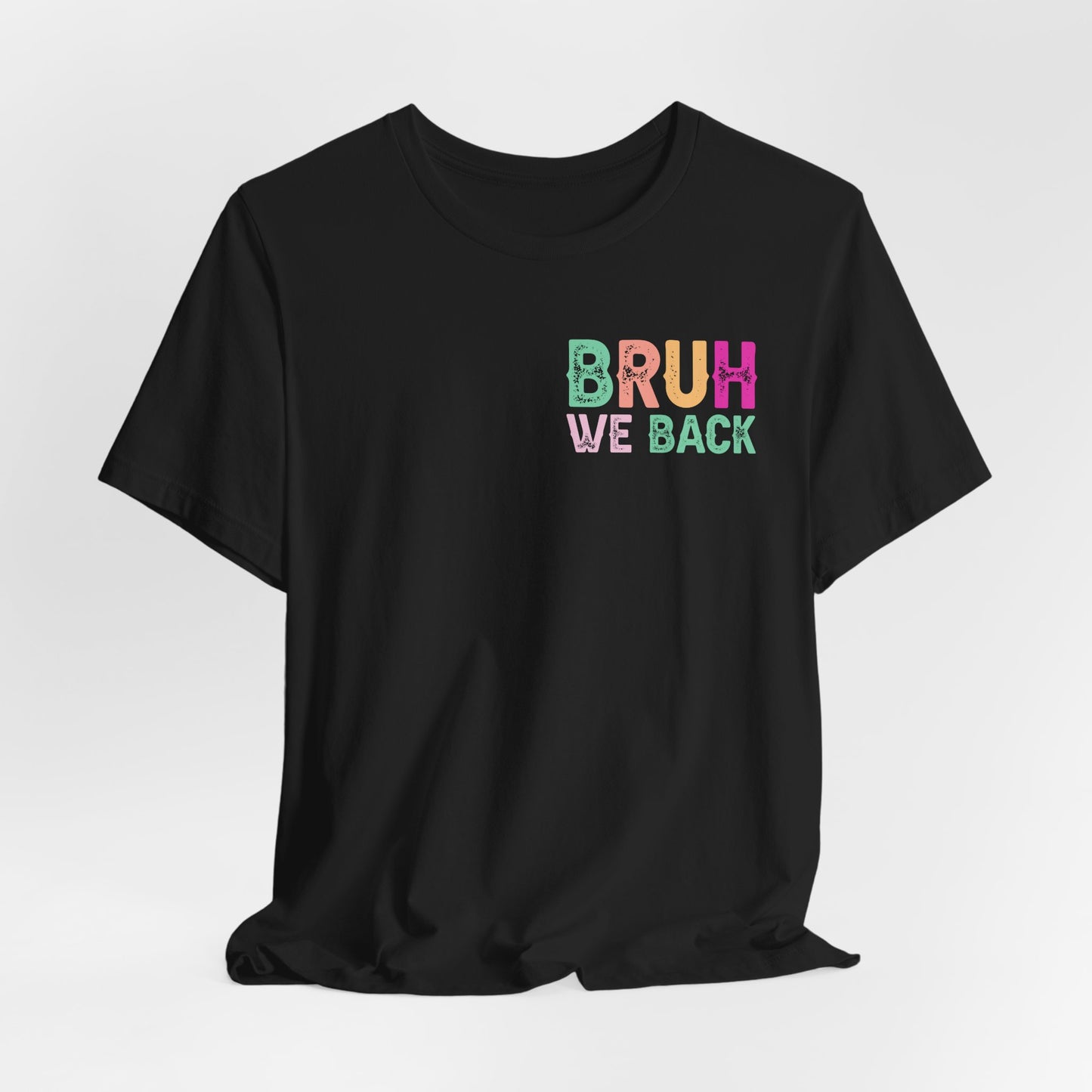 Back to School Funny No Cap Unisex Tee