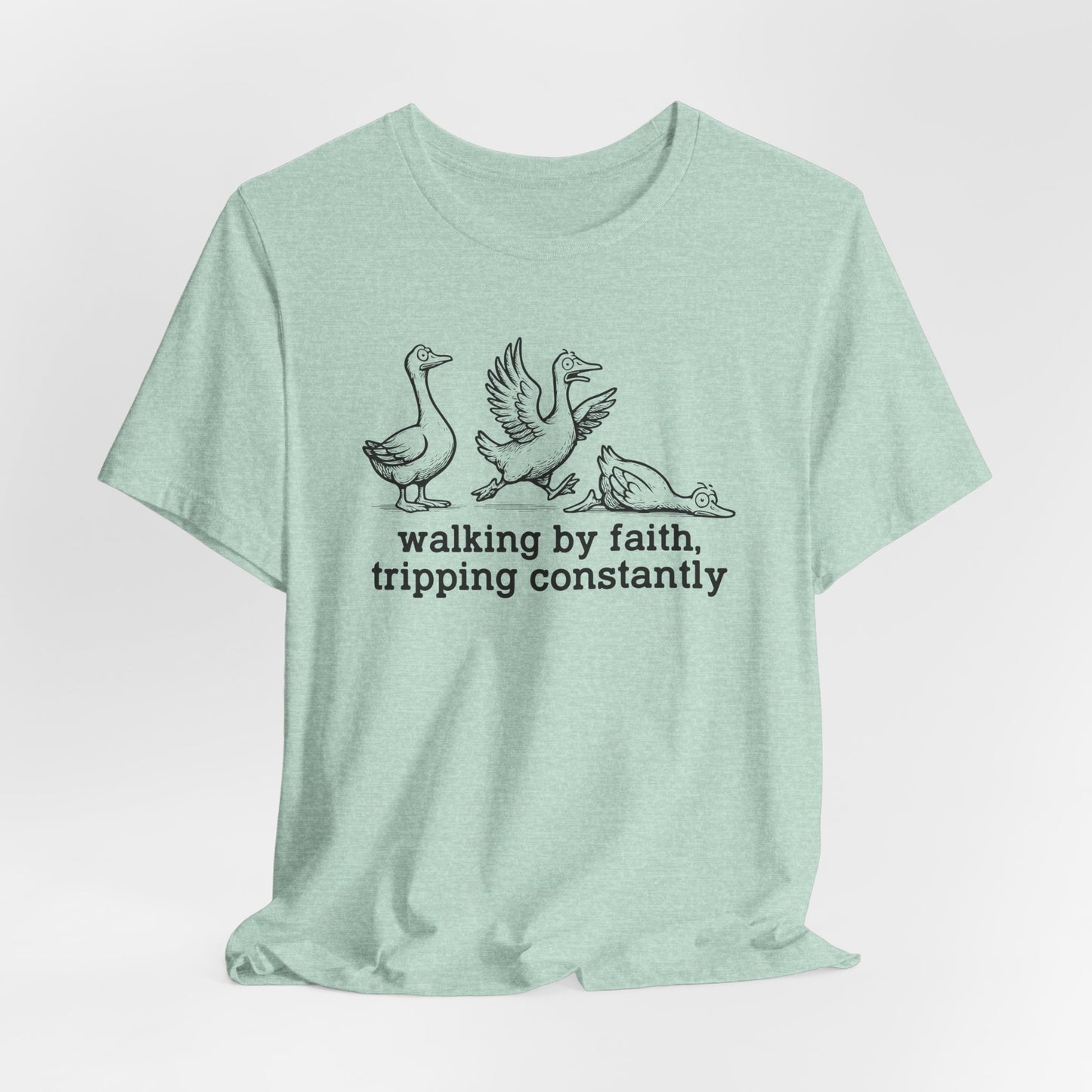 Walking by Faith Unisex Jersey Short Sleeve Tee, Funny T-Shirt