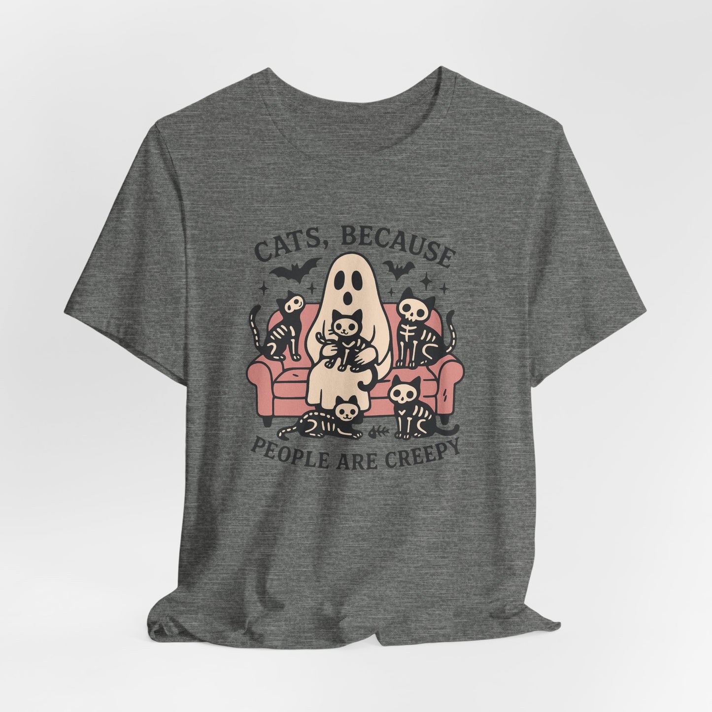 Cats because People are Creepy Bella Canvas Unisex Tee