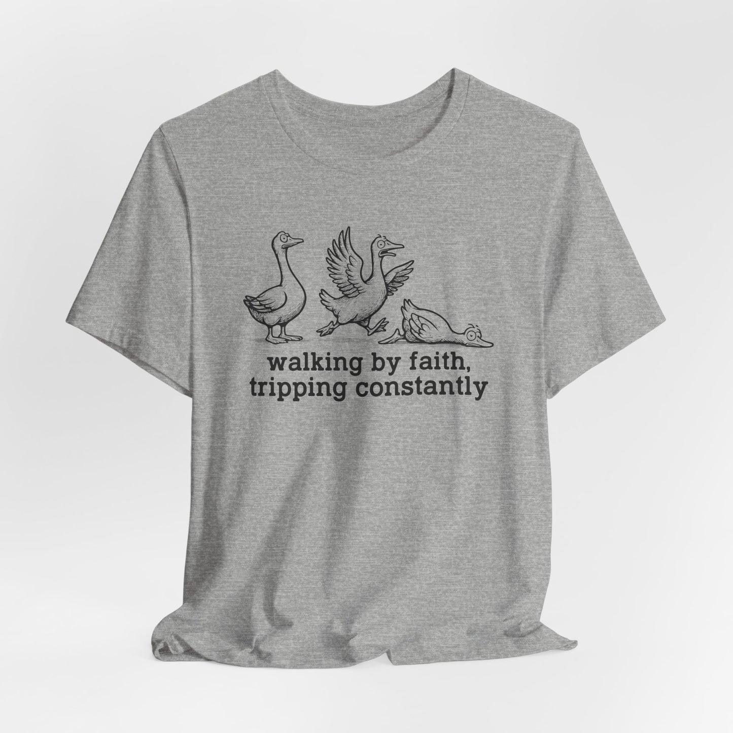 Walking by Faith Unisex Jersey Short Sleeve Tee, Funny T-Shirt