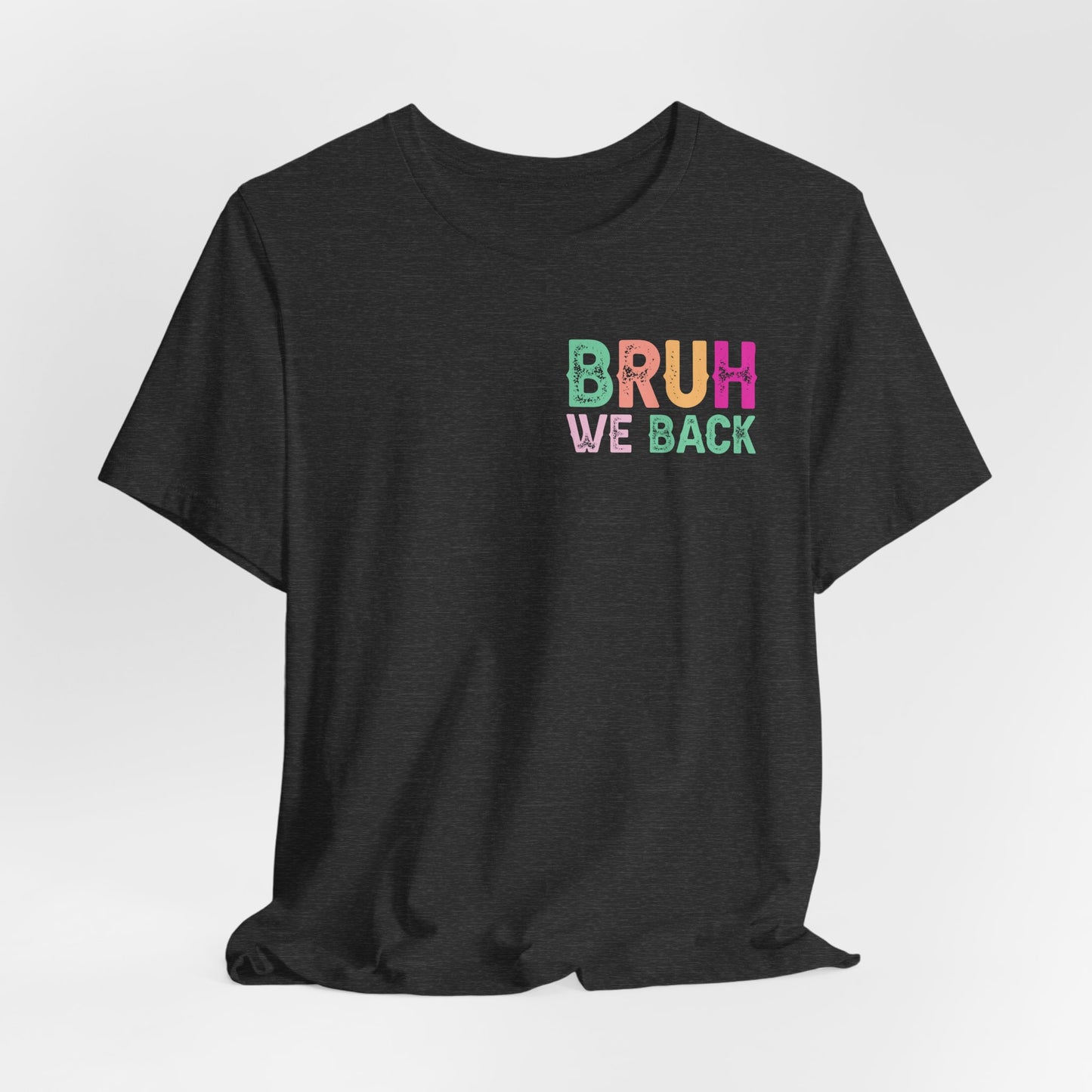 Back to School Funny No Cap Unisex Tee