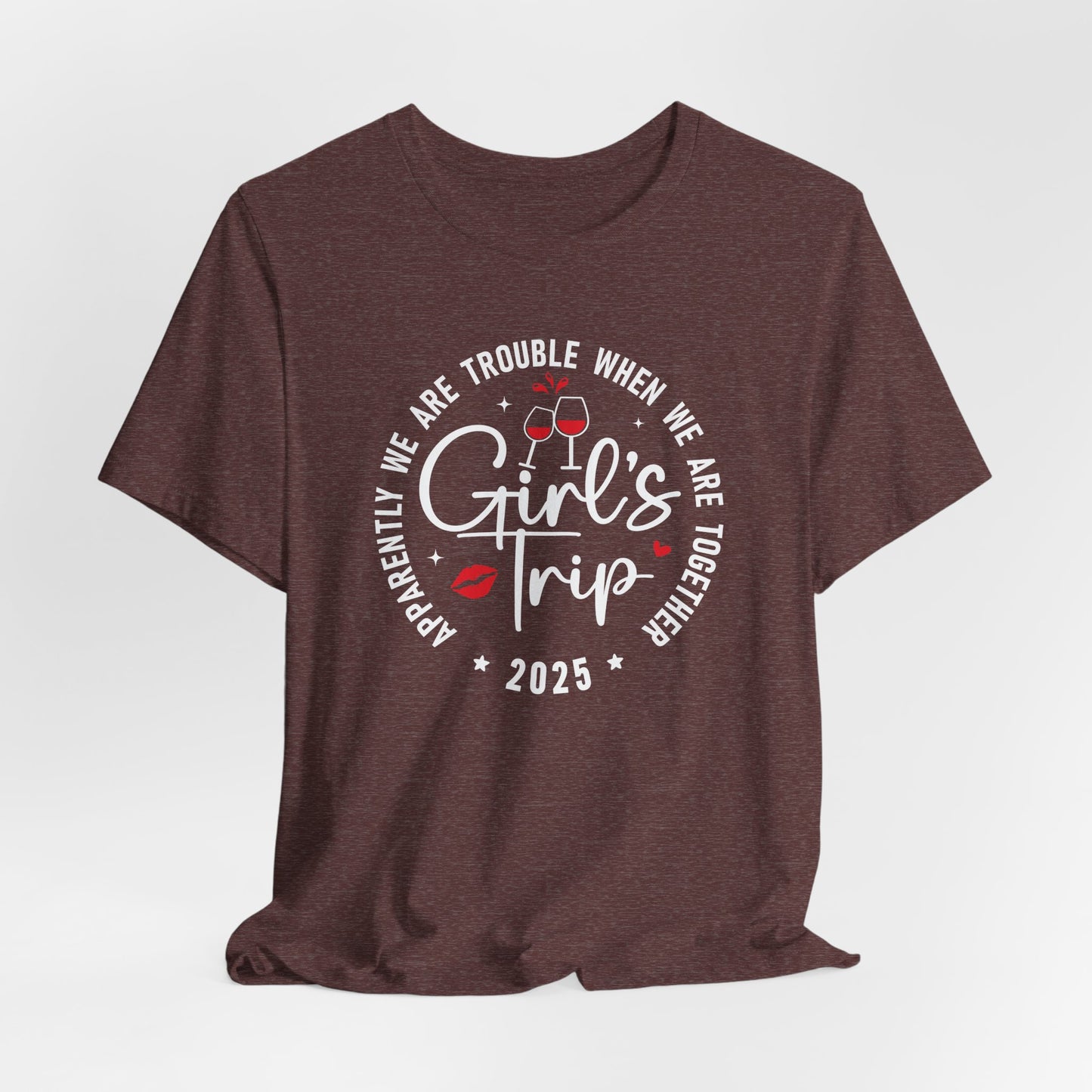 Girls Trip 2025 Bella Canvas T-Shirt