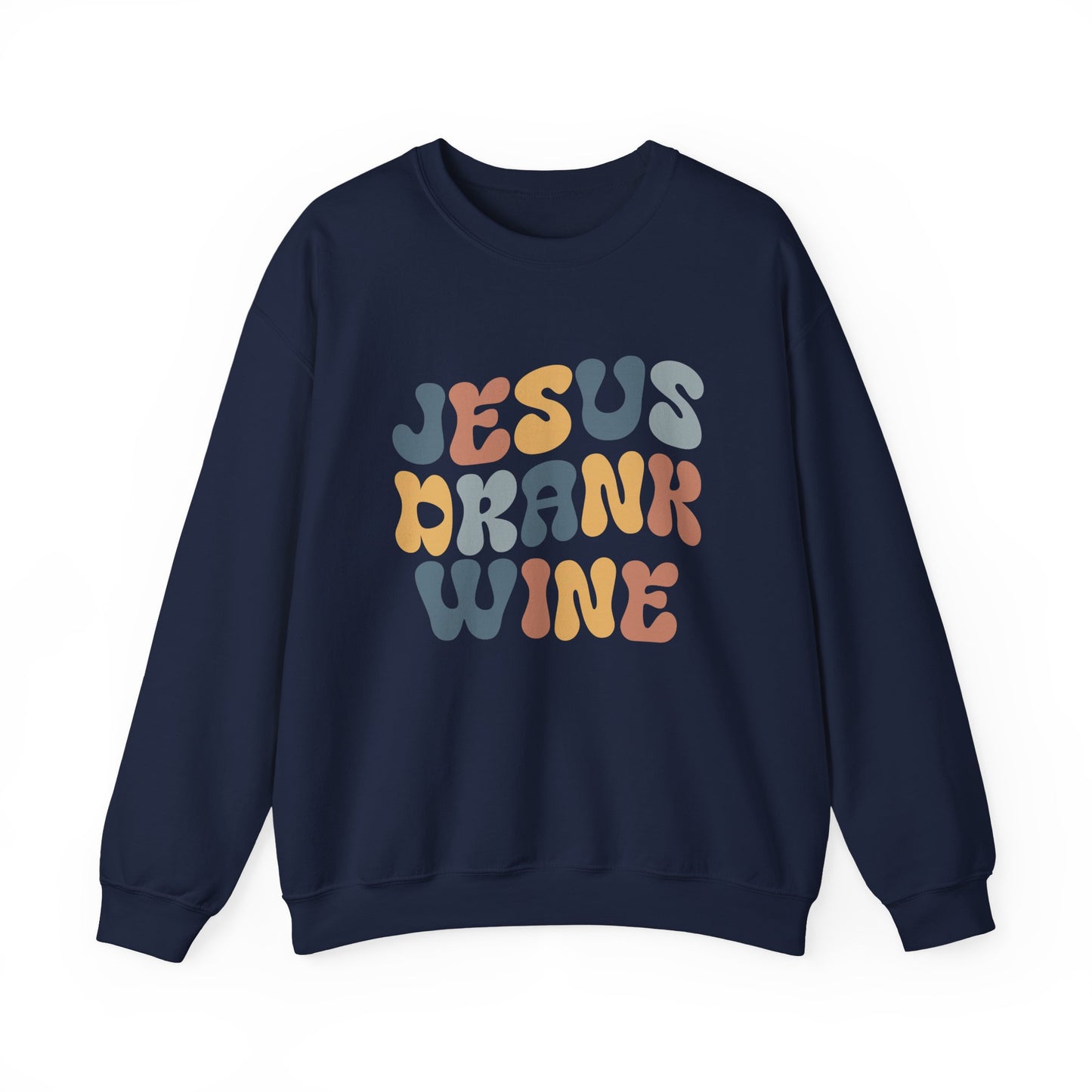 Jesus Drank Wine Gildan Crewneck Sweatshirt
