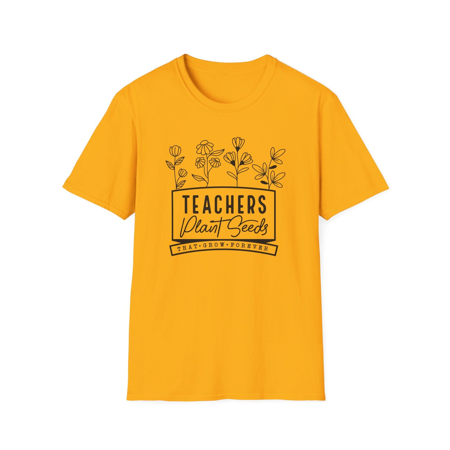 Teachers Plant Seeds Gildan Softstyle Tshirt