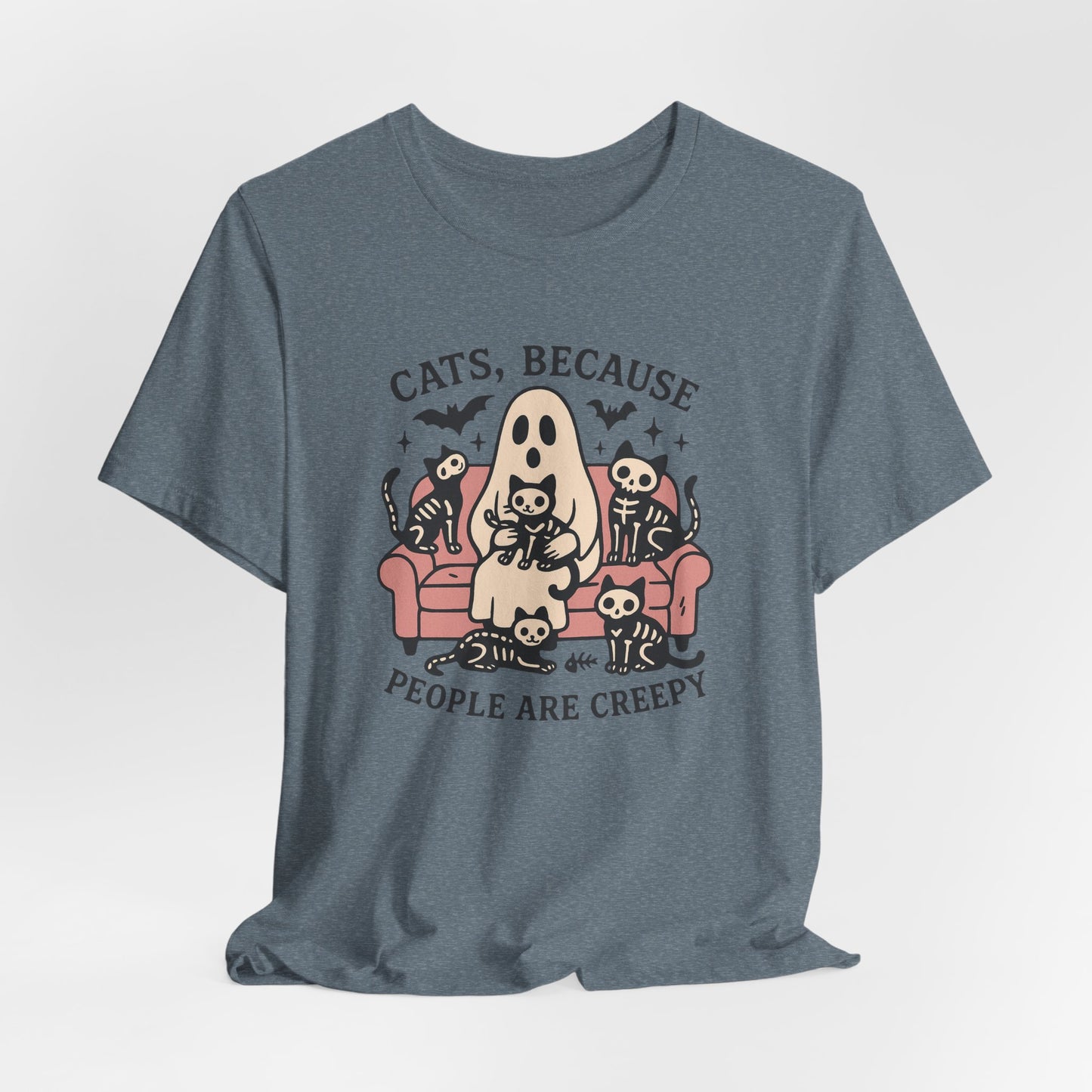 Cats because People are Creepy Bella Canvas Unisex Tee
