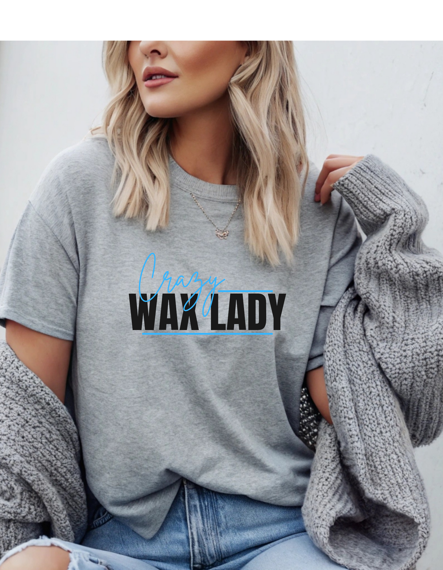 Crazy Wax Lady Bella Canvas T-Shirt