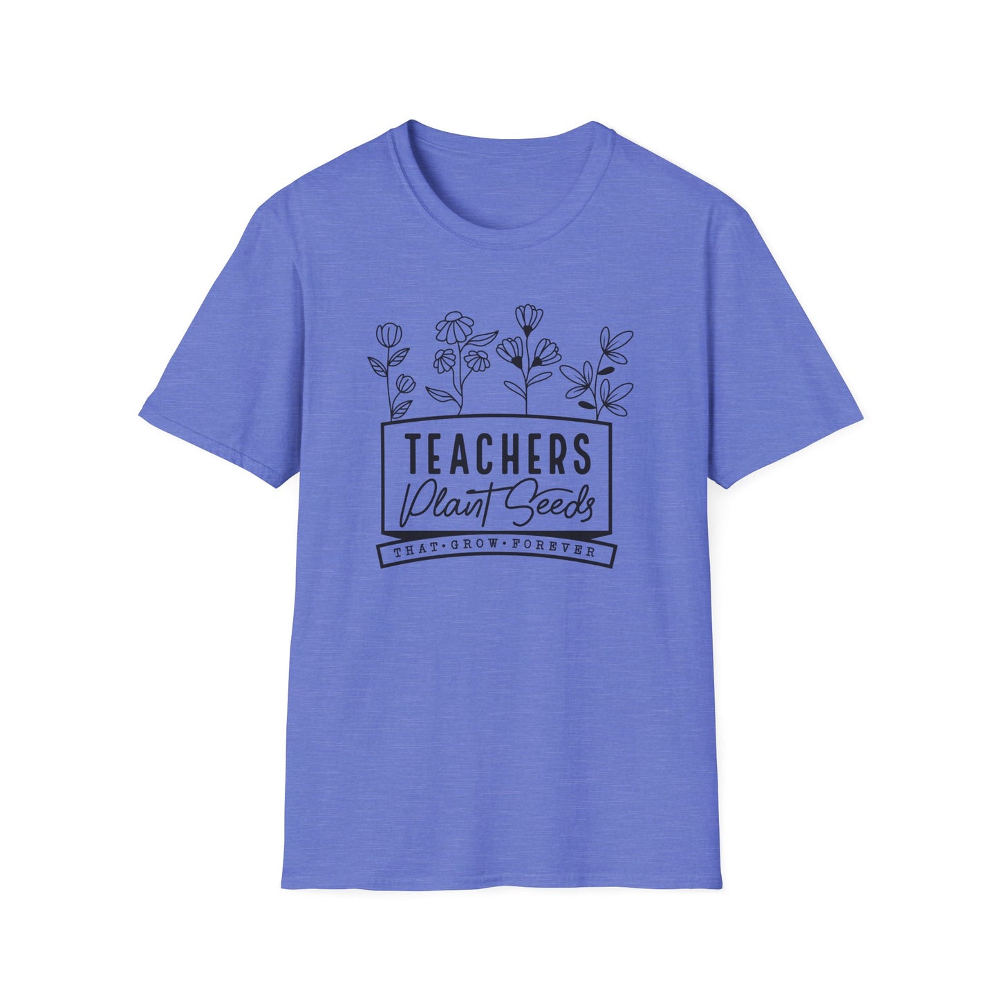 Teachers Plant Seeds Gildan Softstyle Tshirt