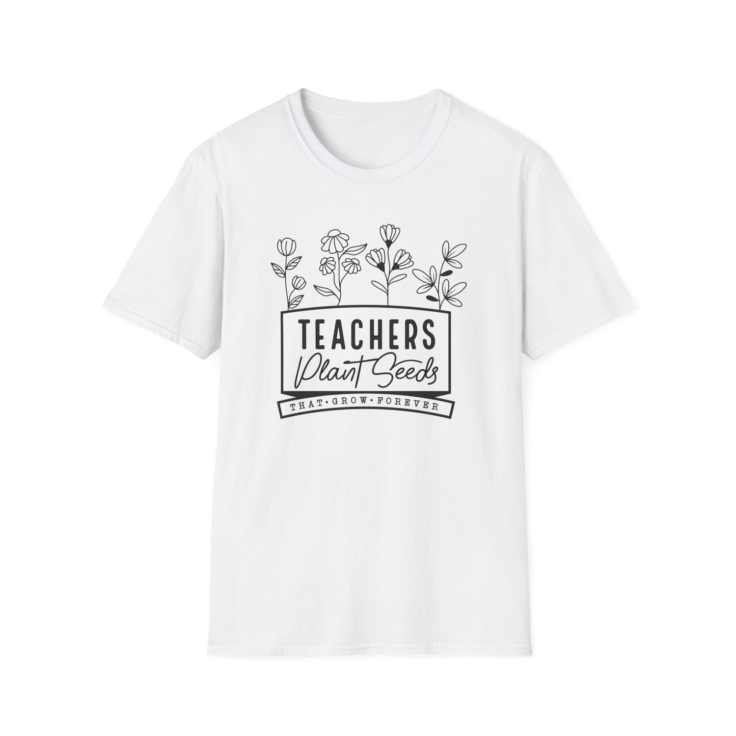 Teachers Plant Seeds Gildan Softstyle Tshirt