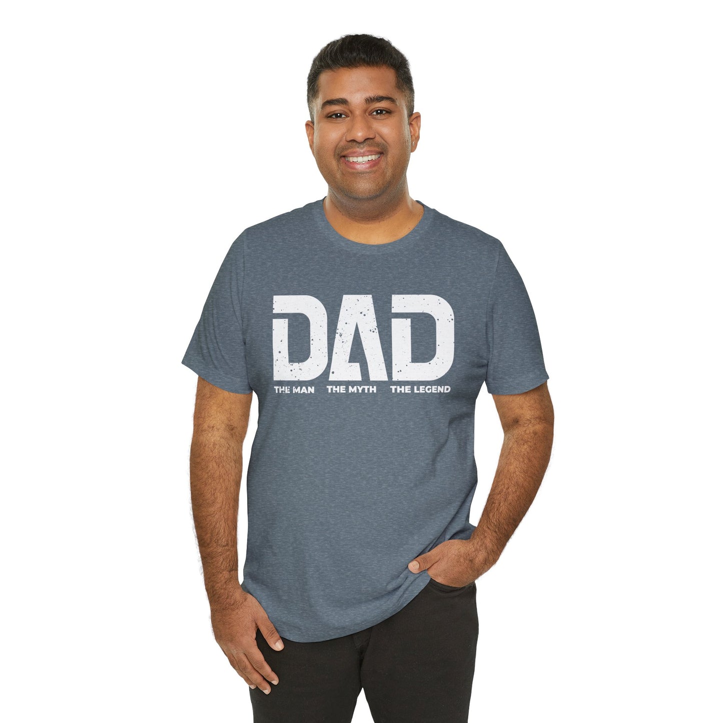 Dad The Man The Myth The Legend T-Shirt