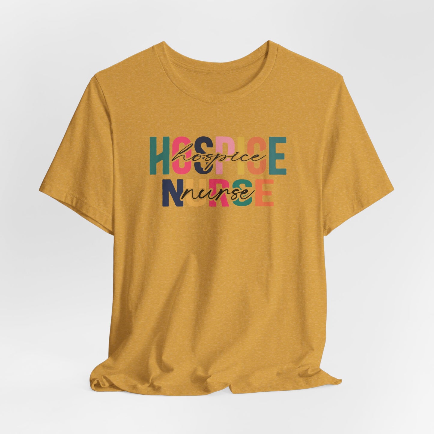 Hospice Nurse Bella Canvas Tshirt