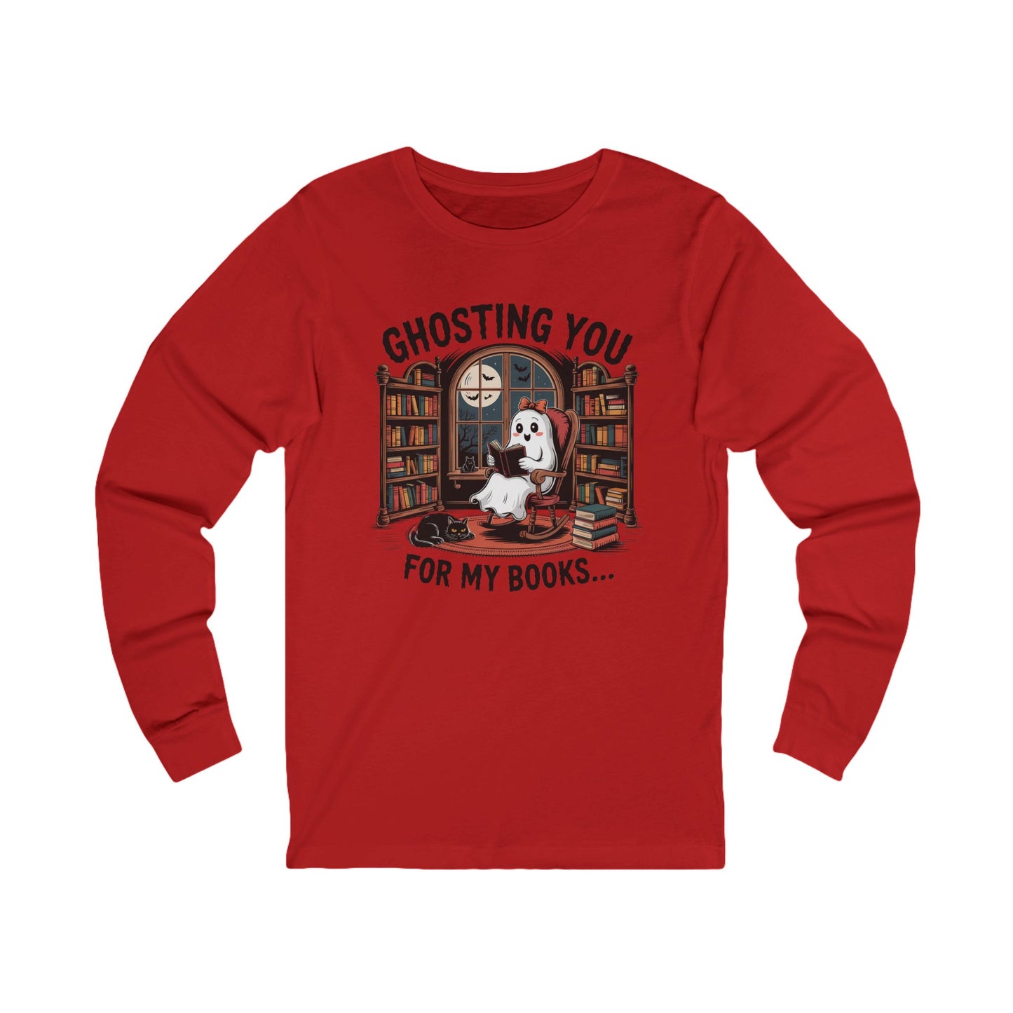 Ghosting You For My Books Bella Canvas Long Sleeve Tee