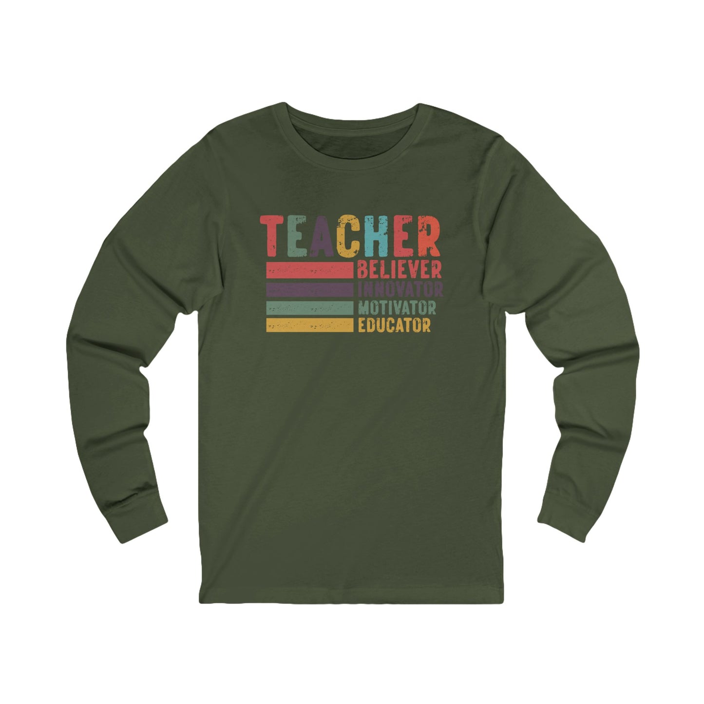 Teacher, Believer, Innovator, Motivator Bella Canvas Long Sleeve Tee