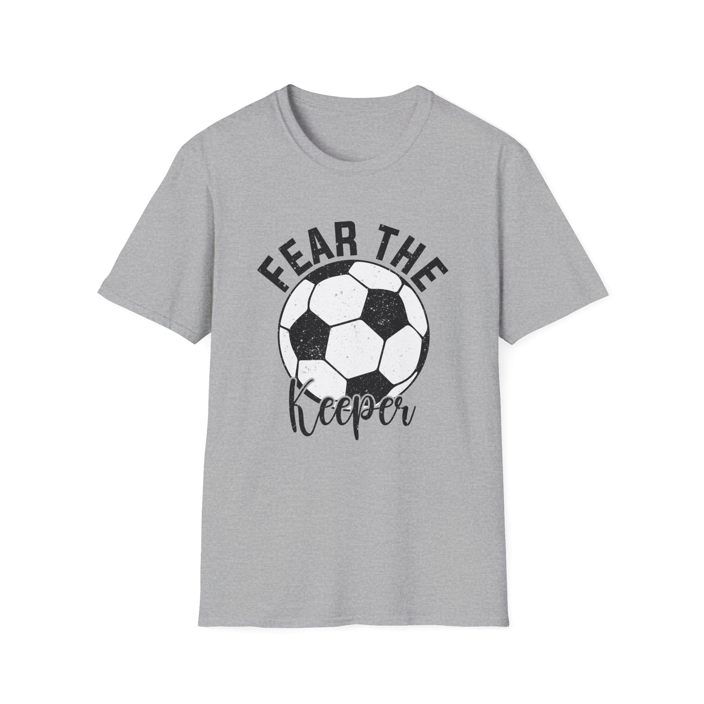Fear the Keeper Soccer Tshirt Gildan Softstyle