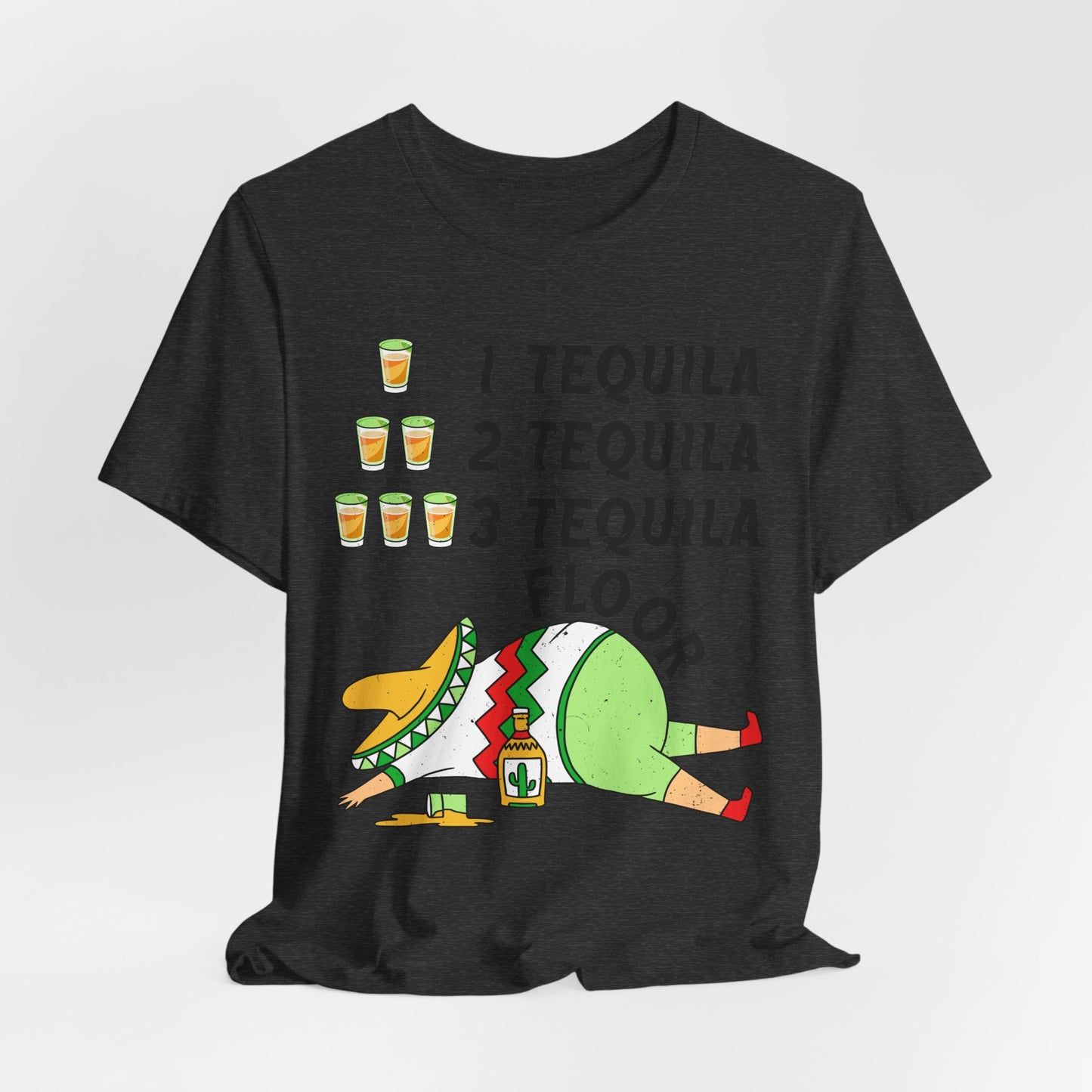 Funny Tequila T-Shirt for Party Lovers
