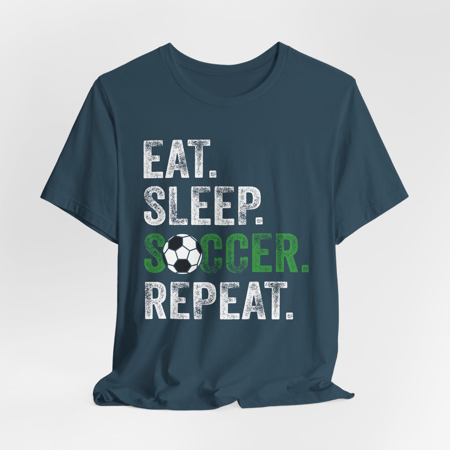 Eat Sleep Soccer Repeat Bella Canvas T-Shirt