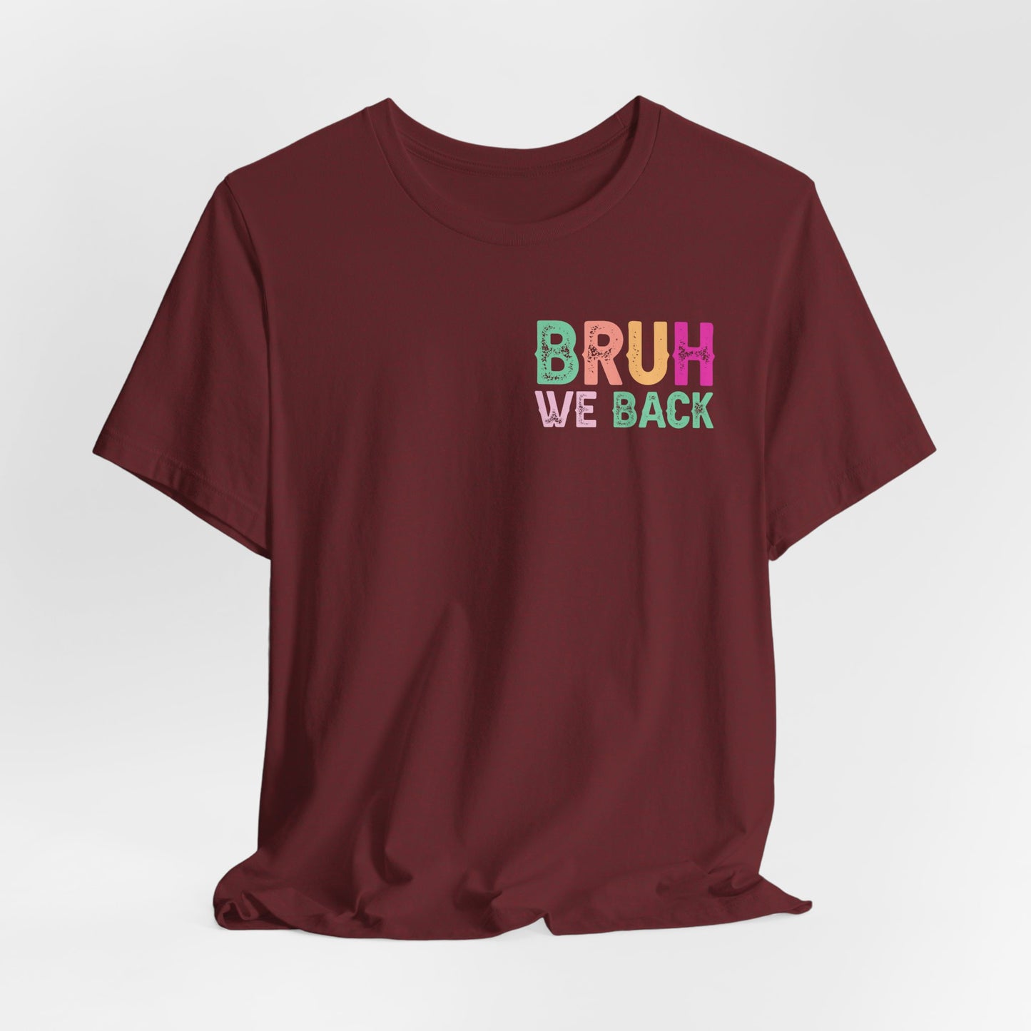 Back to School Funny No Cap Unisex Tee