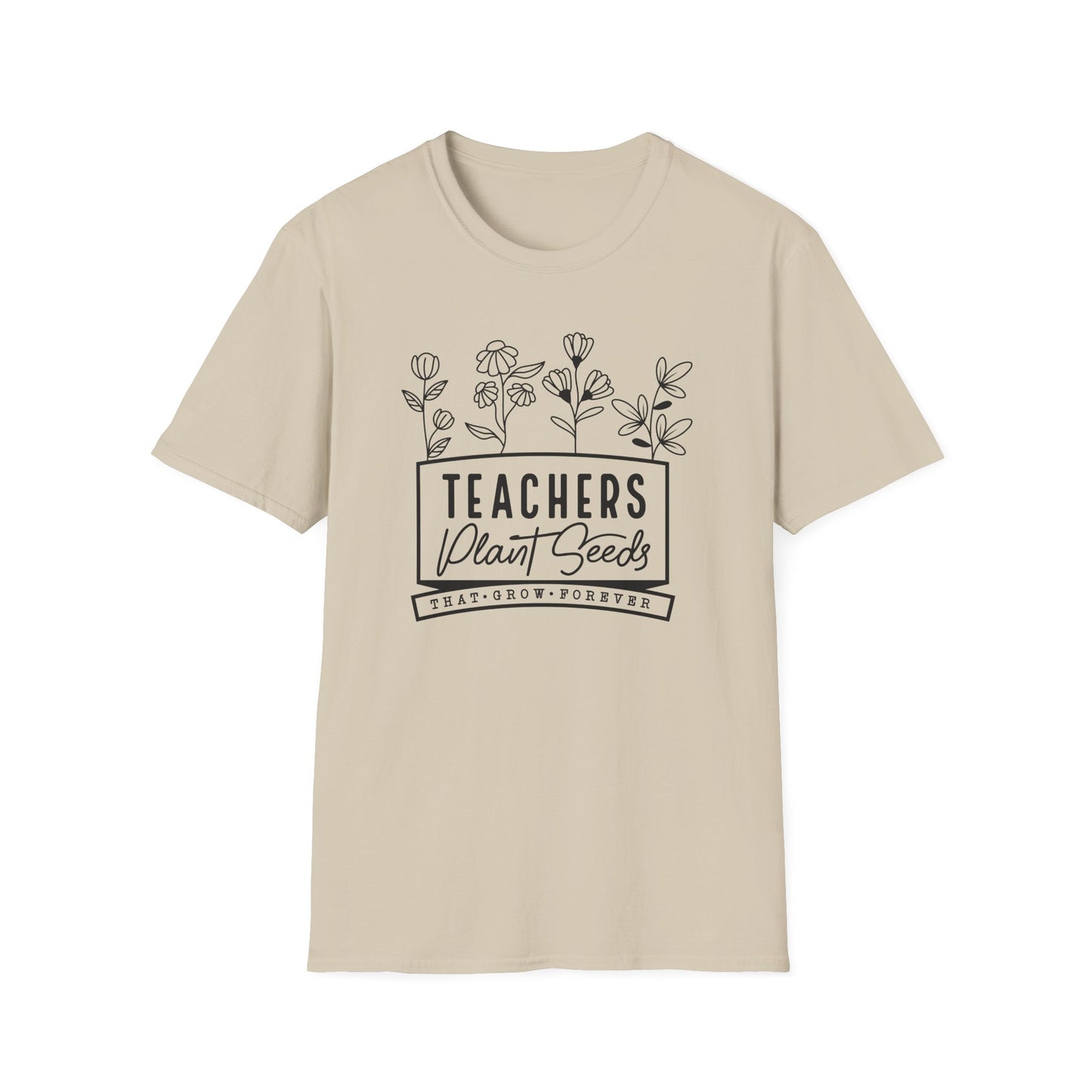 Teachers Plant Seeds Gildan Softstyle Tshirt