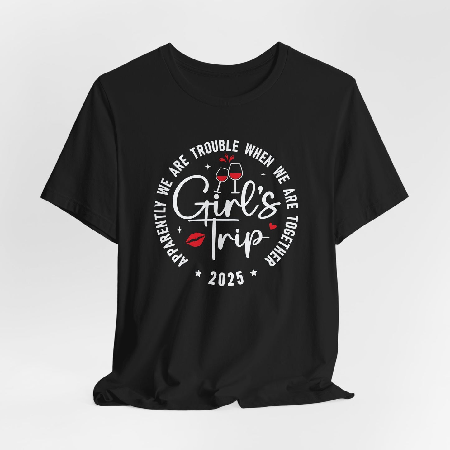 Girls Trip 2025 Bella Canvas T-Shirt
