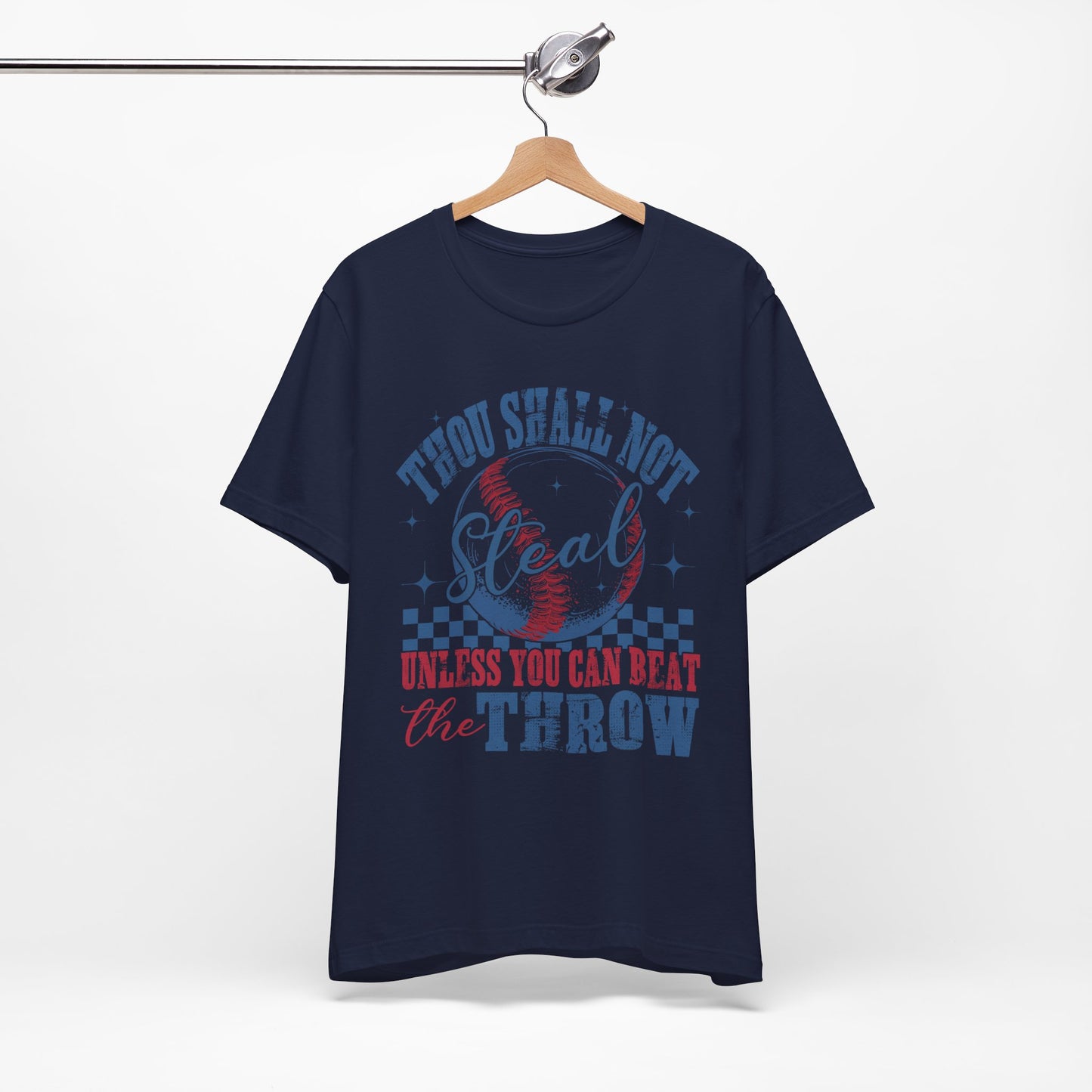 Thou Shall Not Steal Baseball Tee - Funny Unisex Jersey Short Sleeve Shirt