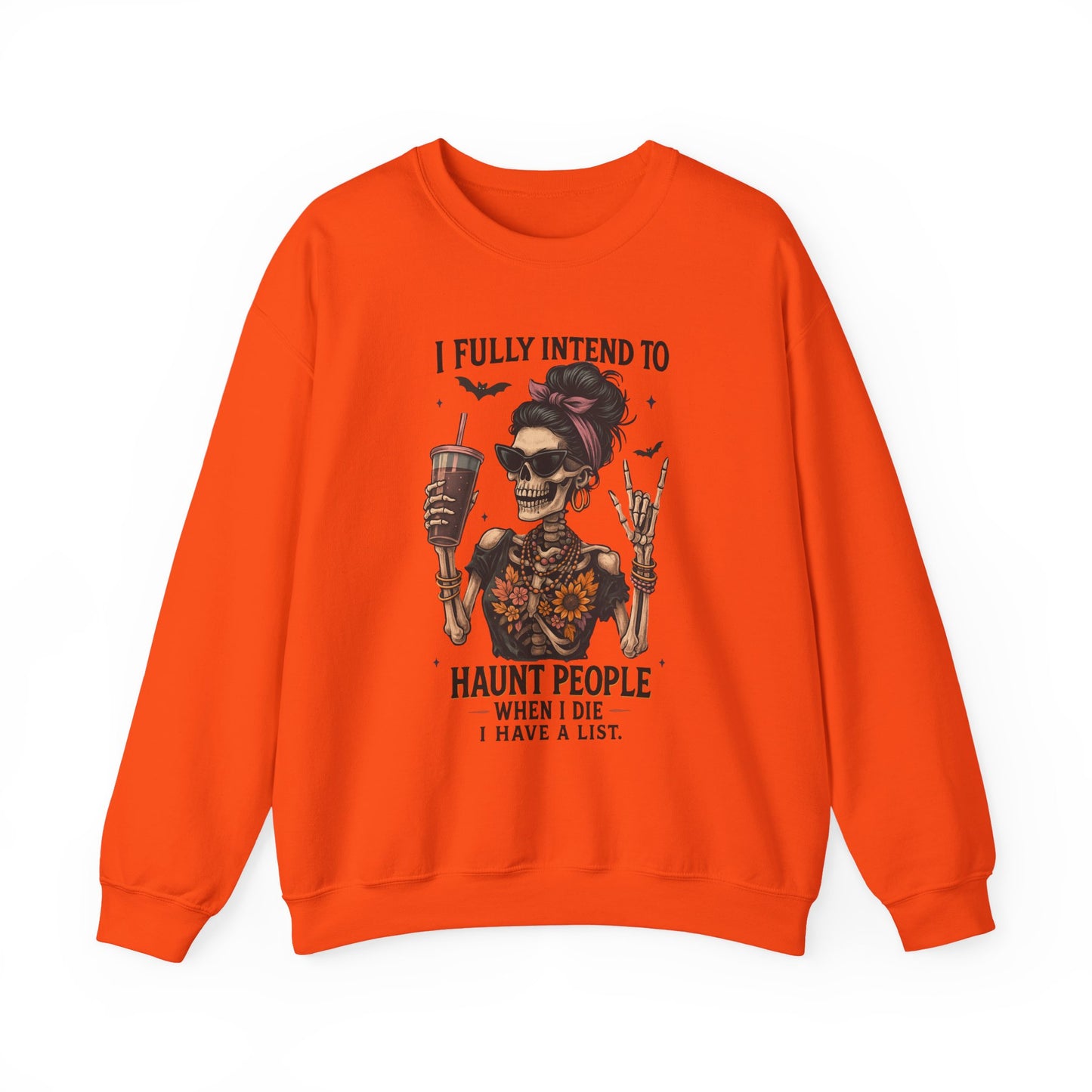 Haunting Vibes Sweatshirt - I Fully Intend to Haunt People