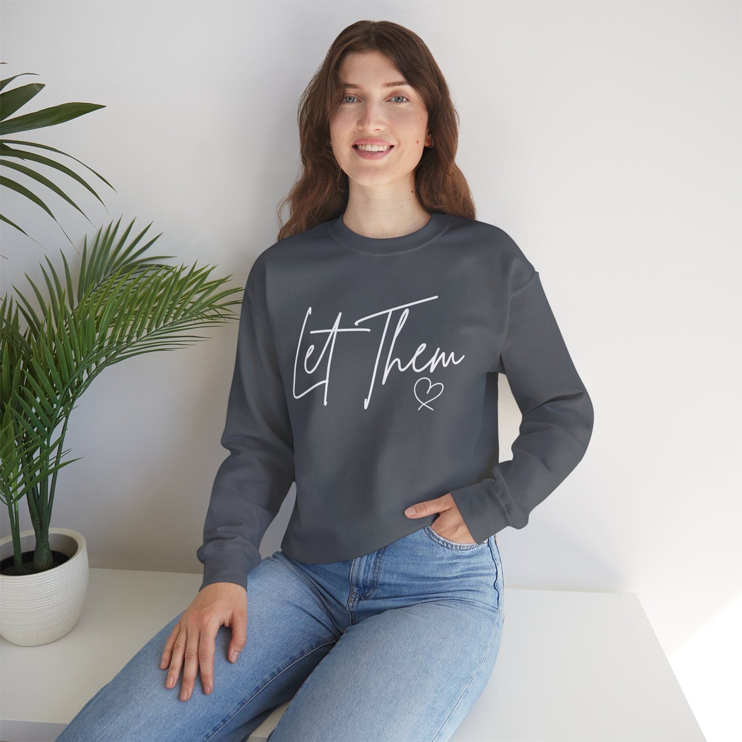 Let Them Heart Unisex Crewneck Sweatshirt - Cozy & Inspirational Apparel