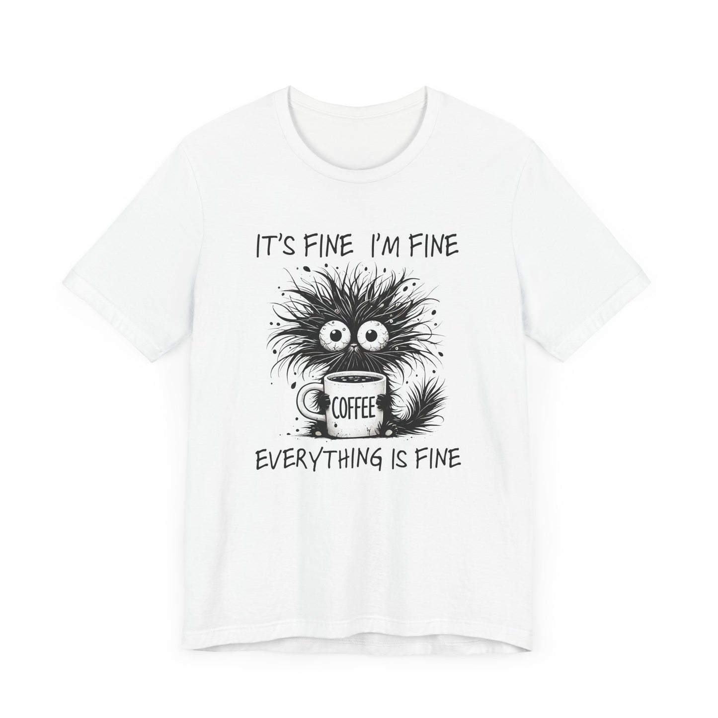 Funny Coffee Lover's Tee, Unisex Jersey Shirt, Casual Humor Tee, Gift for Coffee Enthusiasts, Sarcastic Coffee Top, Coffee Addict Outfit