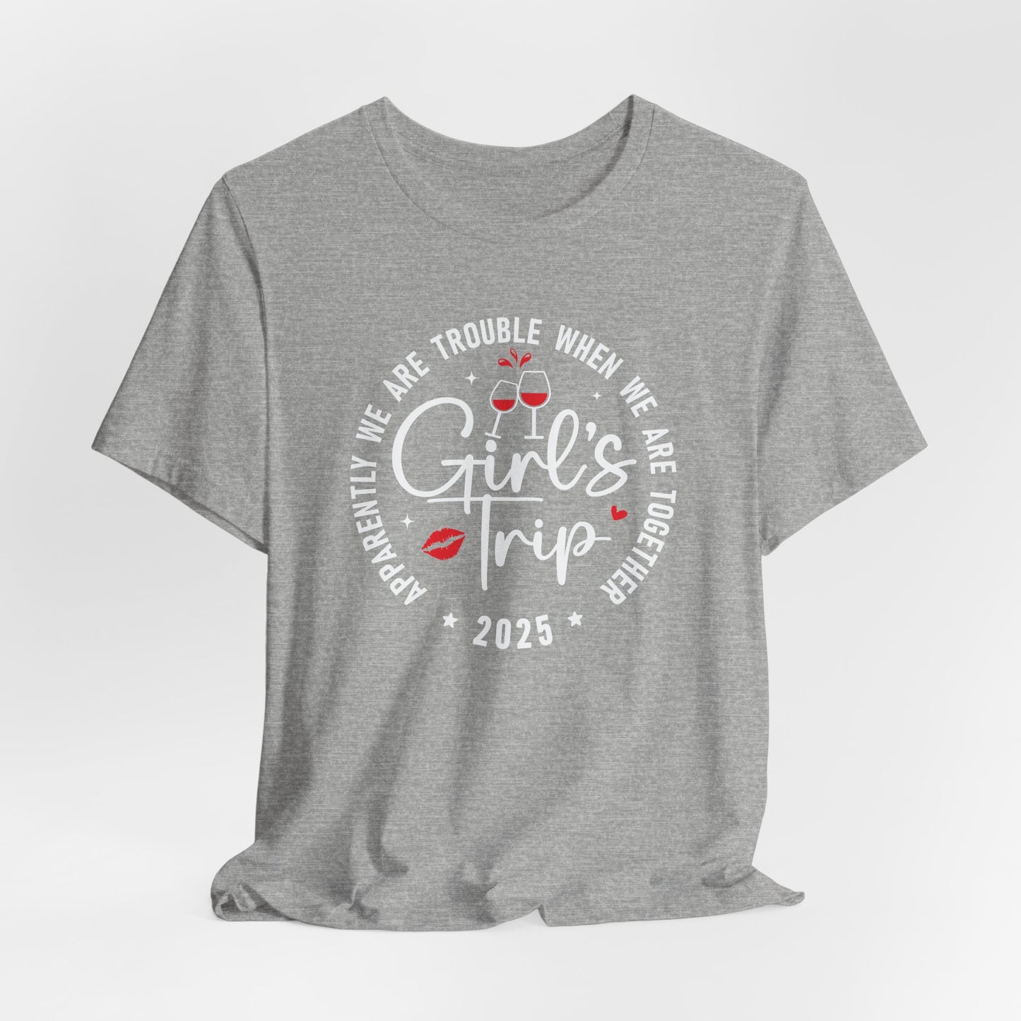 Girls Trip 2025 Bella Canvas T-Shirt
