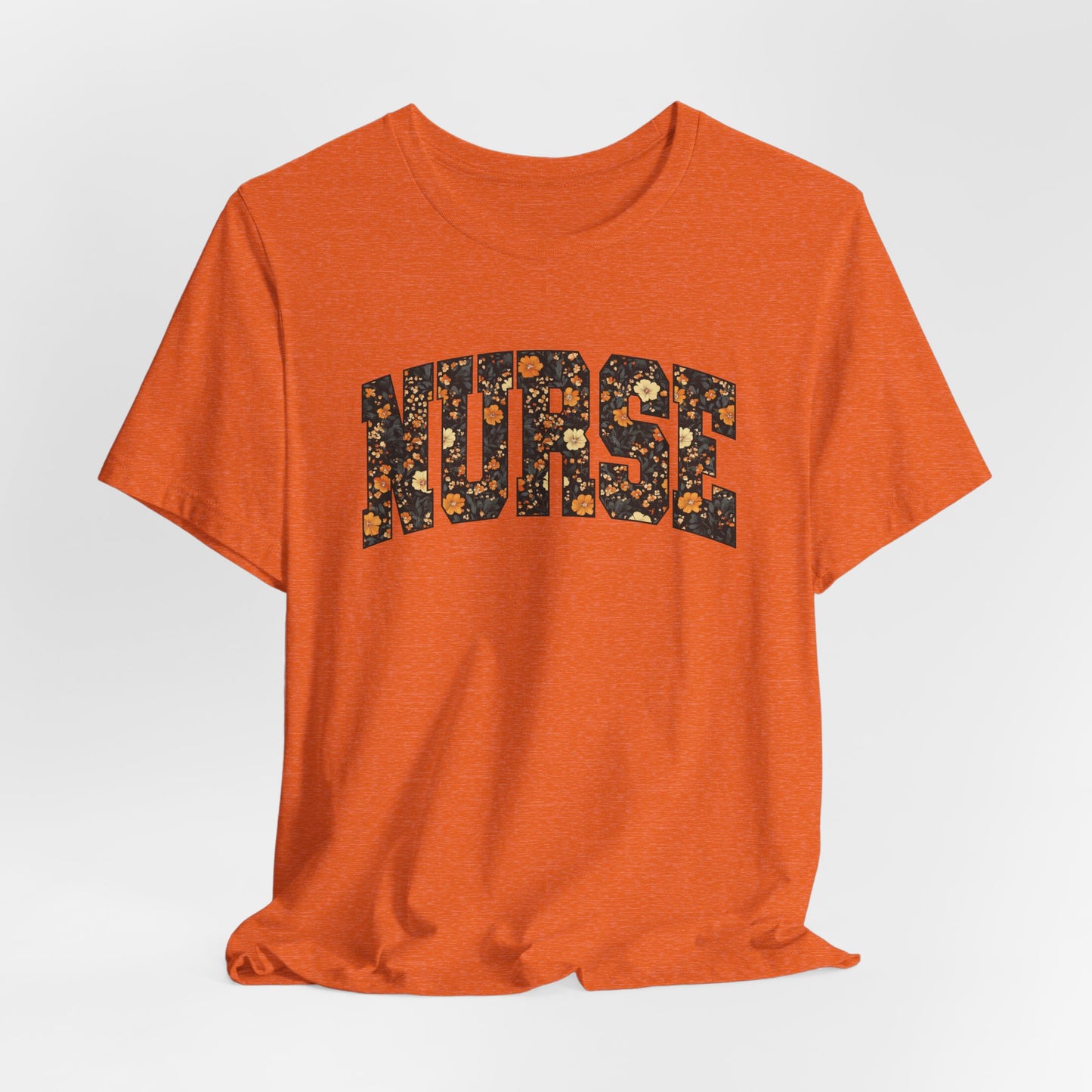 Floral Fall Nurse Bella Canvas T-Shirt