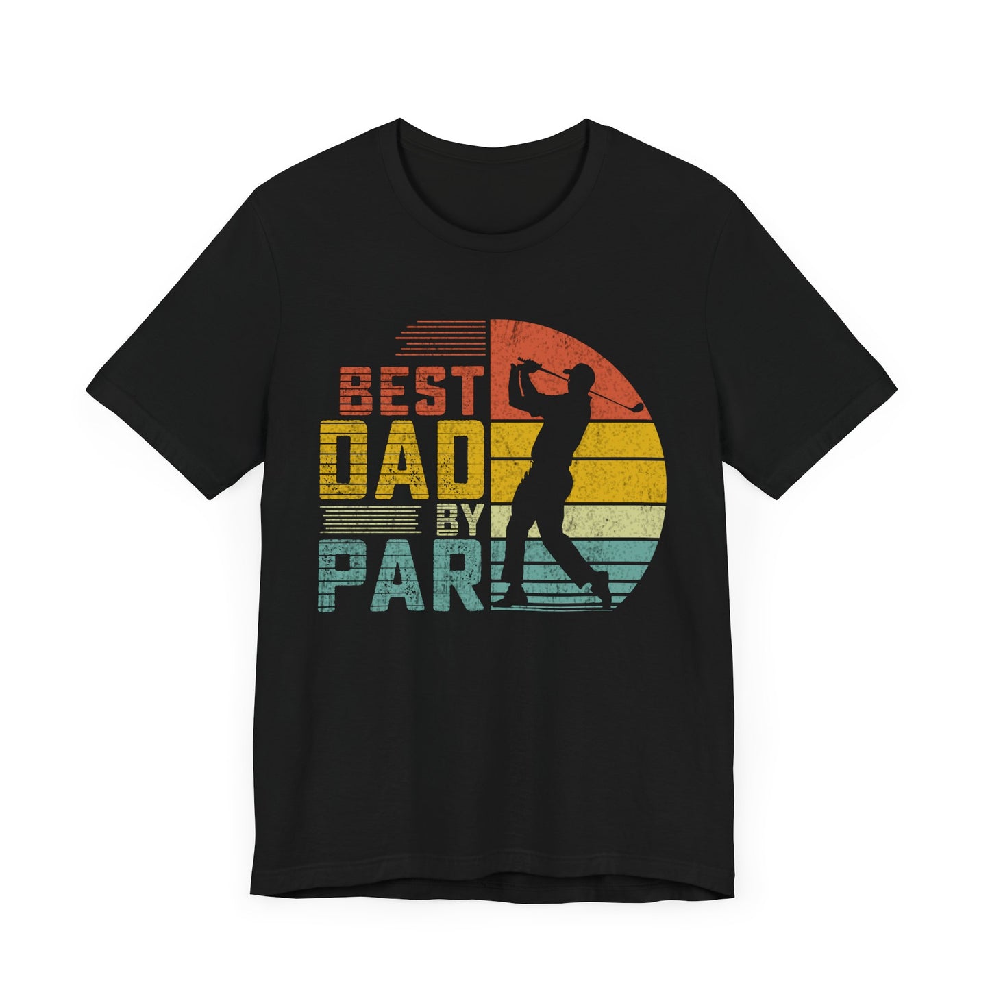 Best Dad By Par Tee - Fun Unisex Jersey T-Shirt