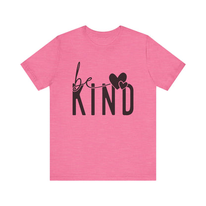 Be Kind Unisex Short Sleeve Tee