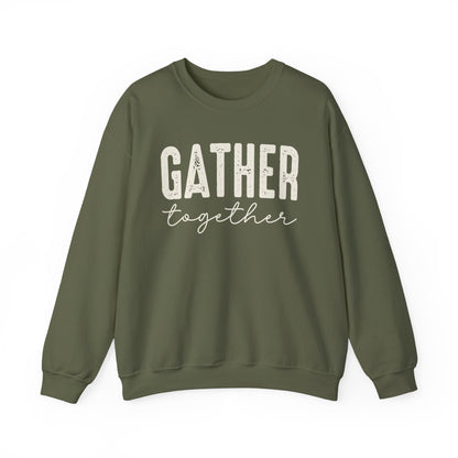 Gather Together Thanksgiving Gildan Heavy Blend Crewneck