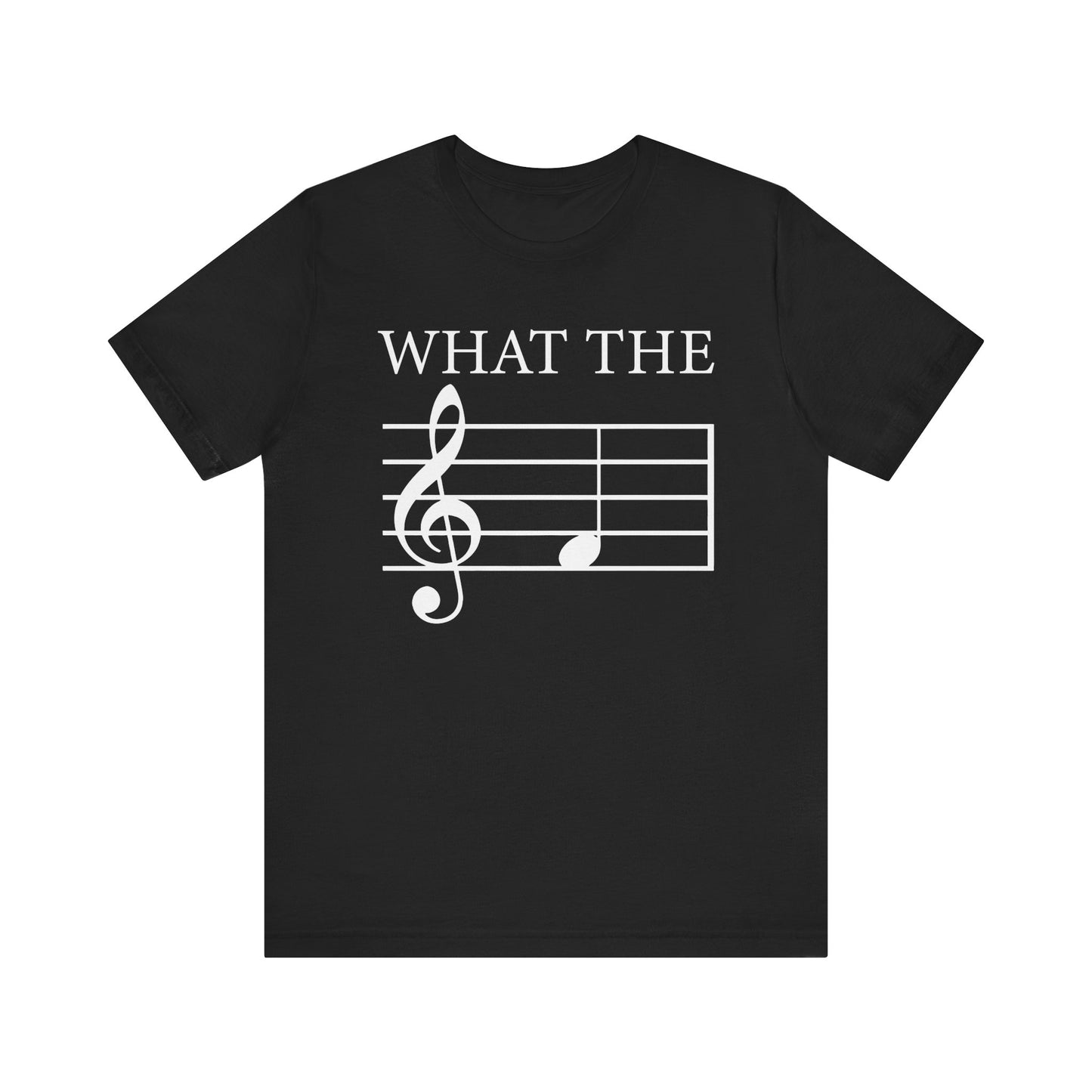 What the F, musical pun Unisex Jersey Short Sleeve Tee