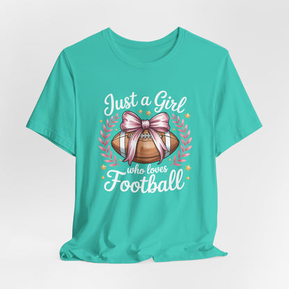 Just a Girl Who Loves Football Tee