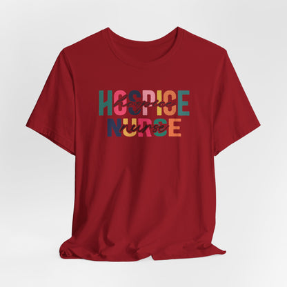 Hospice Nurse Bella Canvas Tshirt