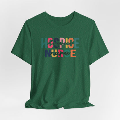 Hospice Nurse Bella Canvas Tshirt