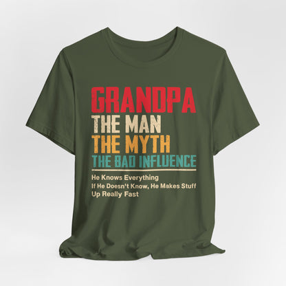 Funny Grandpa T-Shirt - The Man, The Myth, The Bad Influence